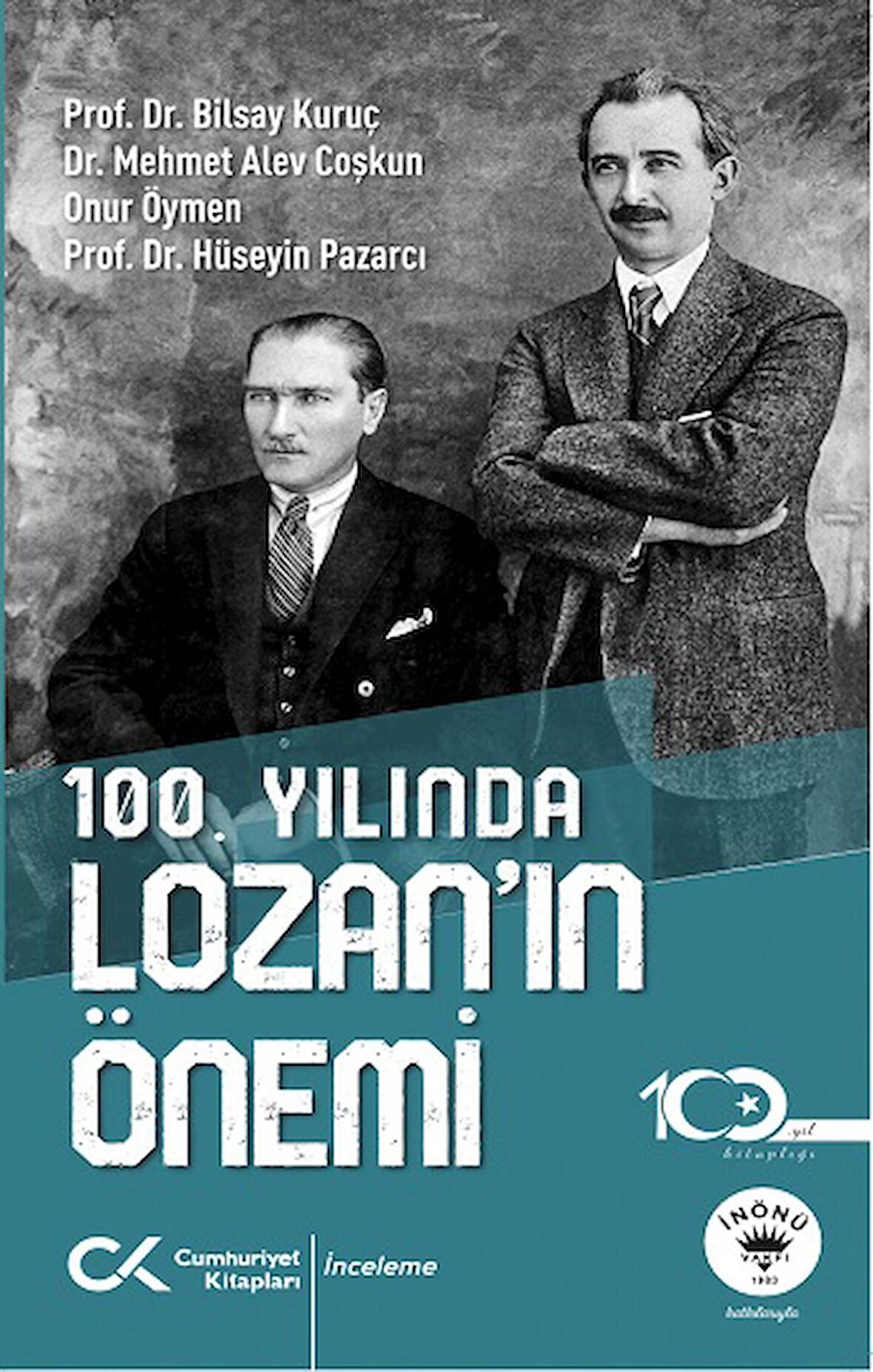 100. Yılında Lozan’ın Önemi