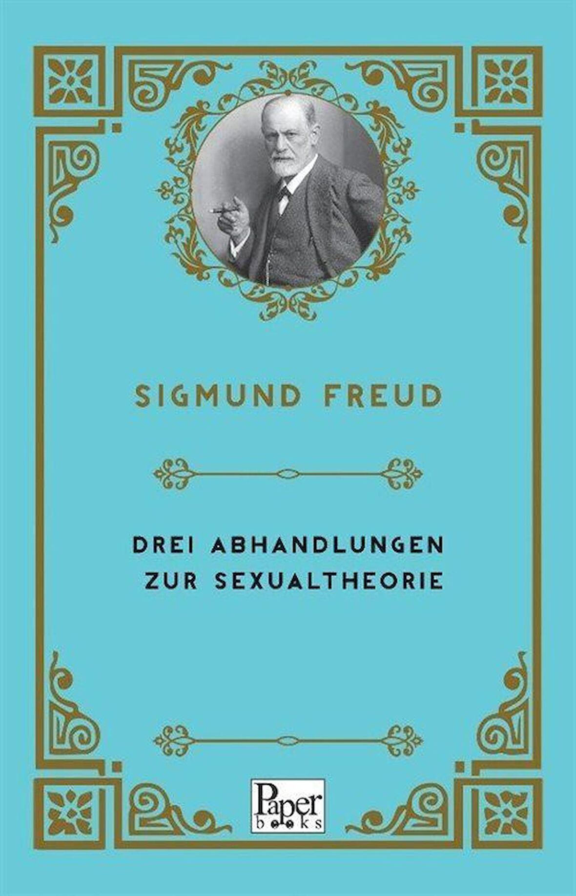 Drei Abhandlungen Zur Sexualtheorie