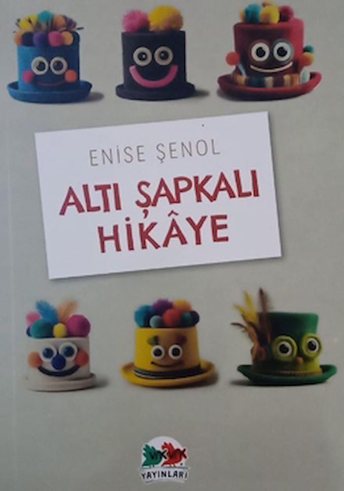 Altı Şapkalı Hikaye