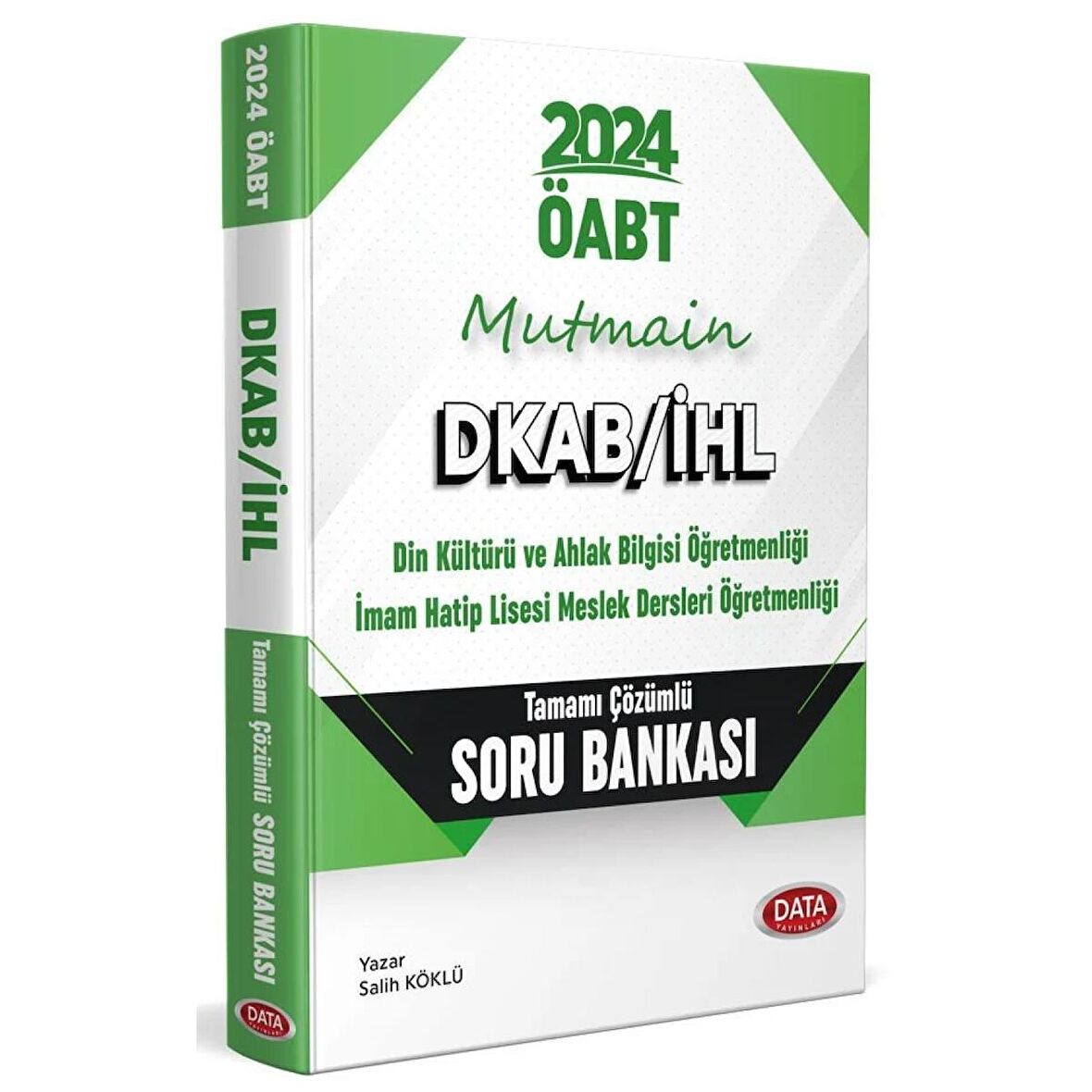 2024 ÖABT Mutmain DKAB/İHL Tamamı Çözümlü Soru Bankası
