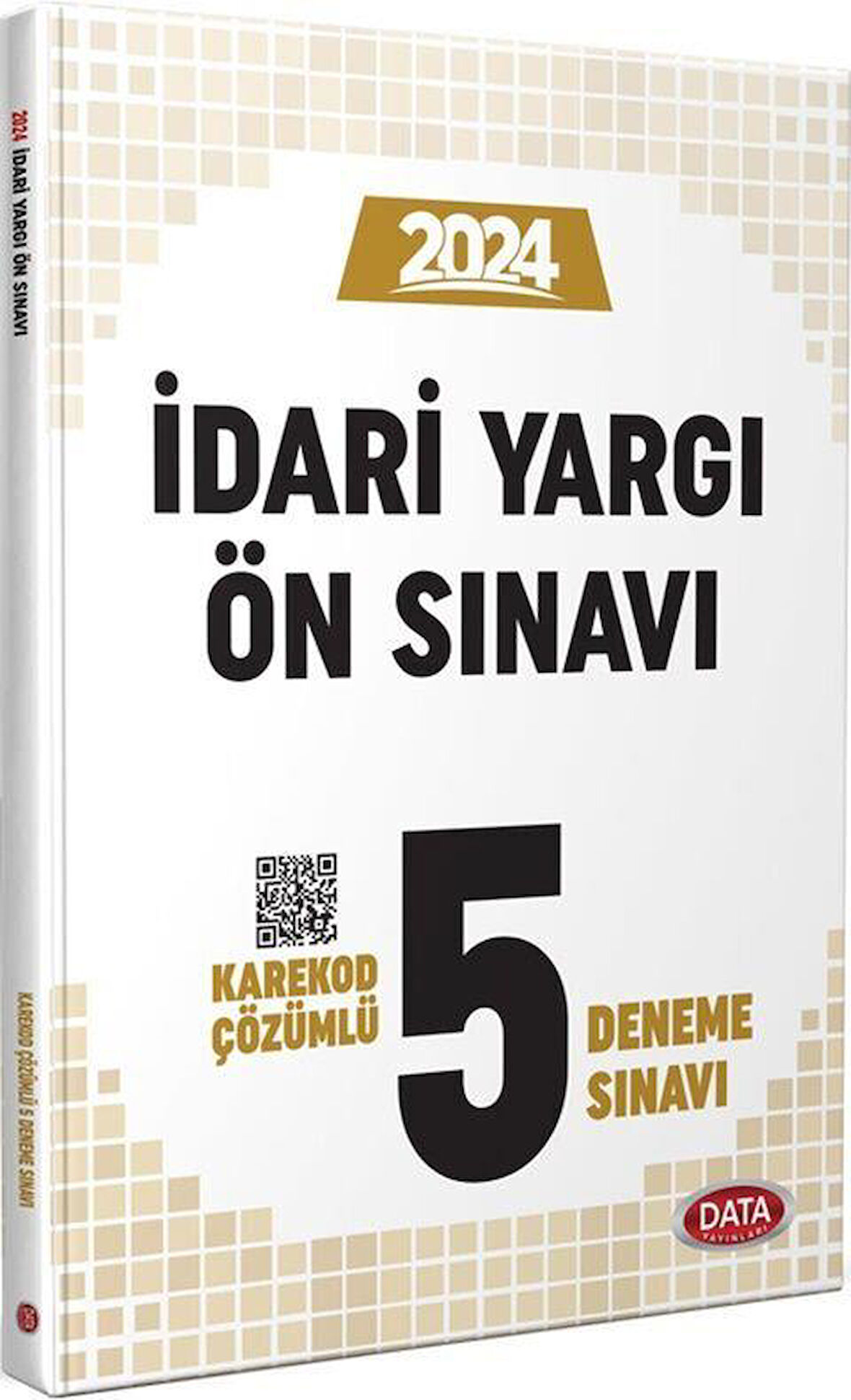 2024 İdari Yargı Ön Sınavı 5 Deneme Sınavı Data Yayınları