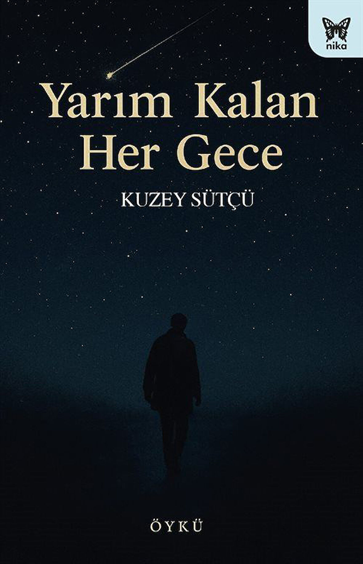 Yarım Kalan Her Gece / Kuzey Sütçü
