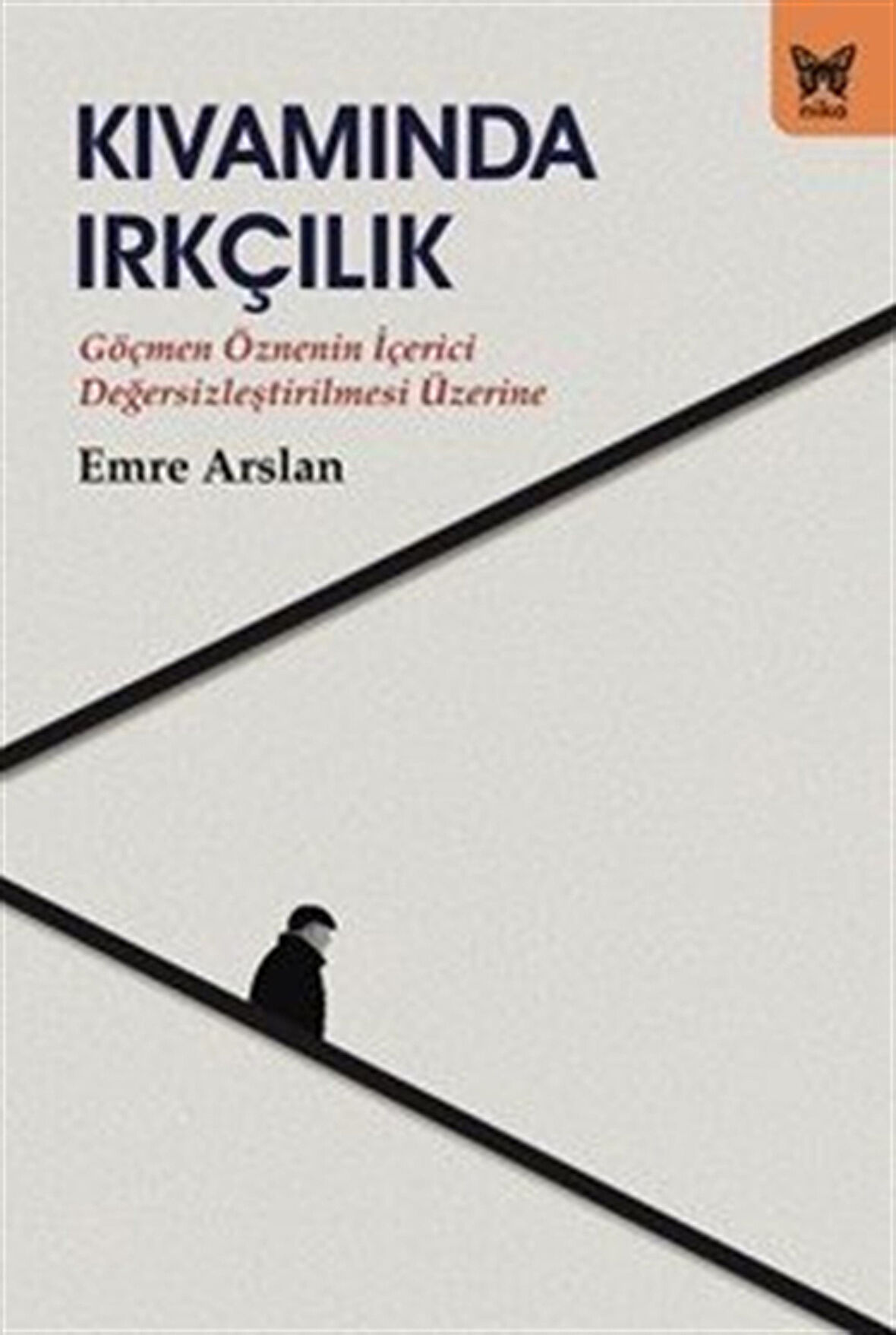 Kıvamında Irkçılık / Emre Arslan