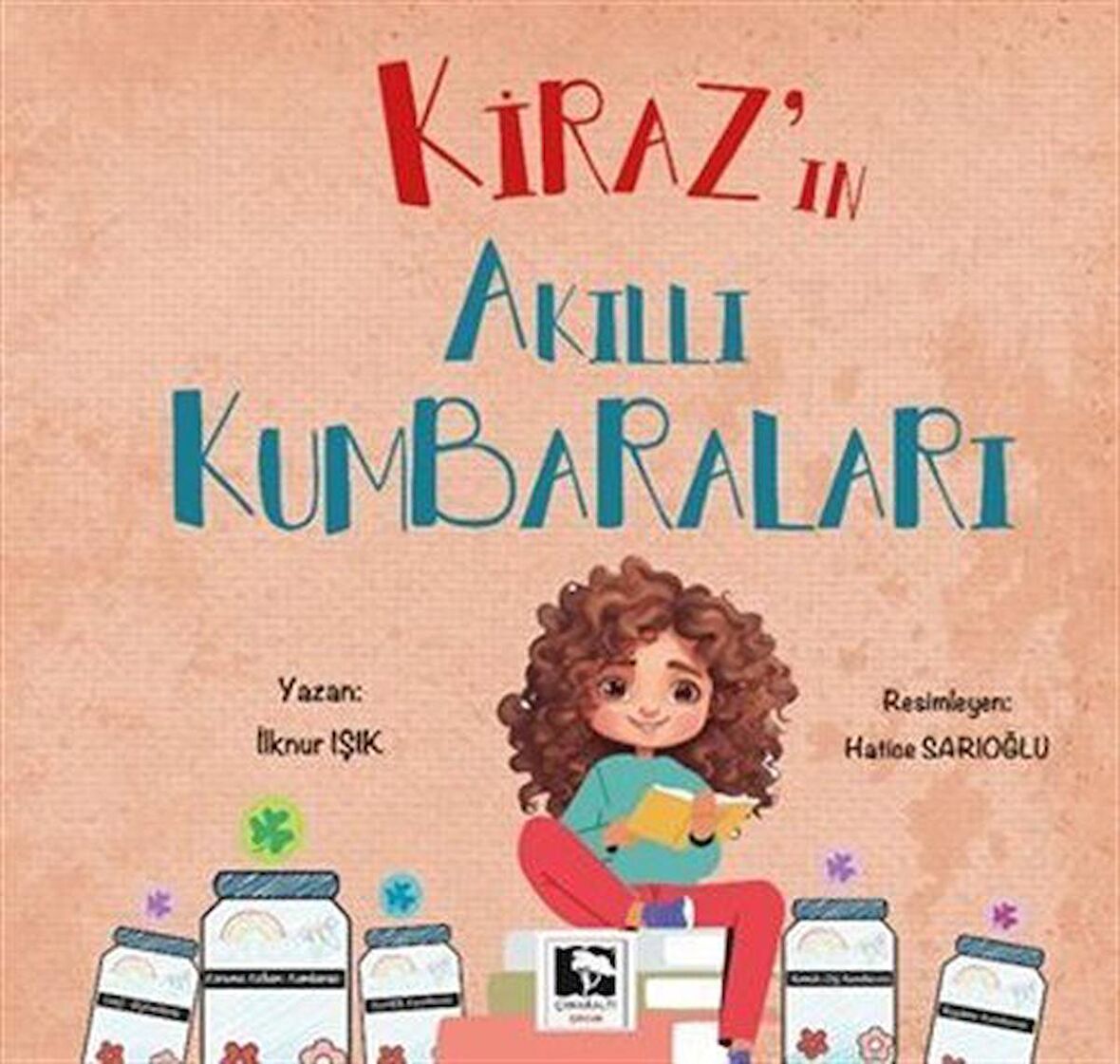 Kiraz'ın Akıllı Kumbaraları / İlknur Işık