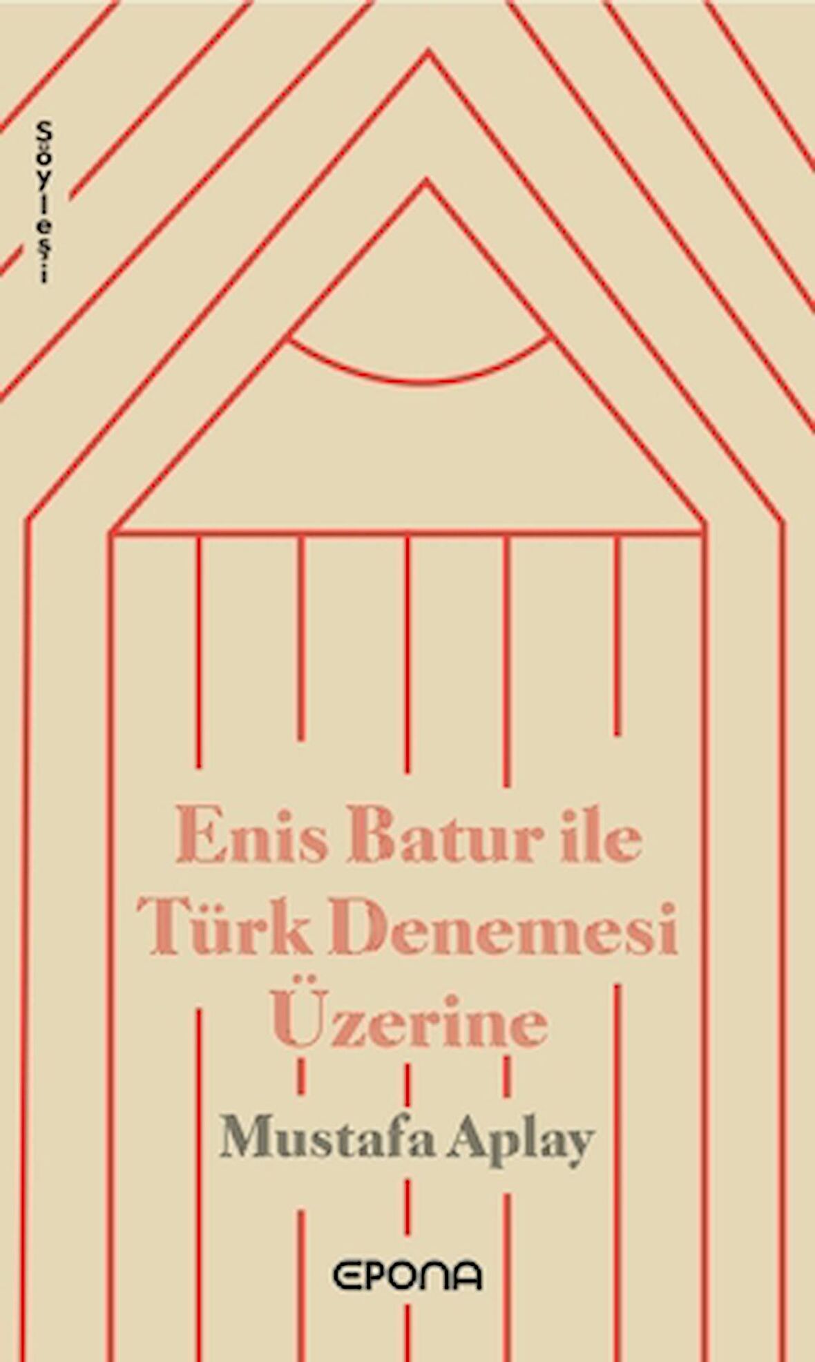 Enis Batur ile Türk Denemesi Üzerine