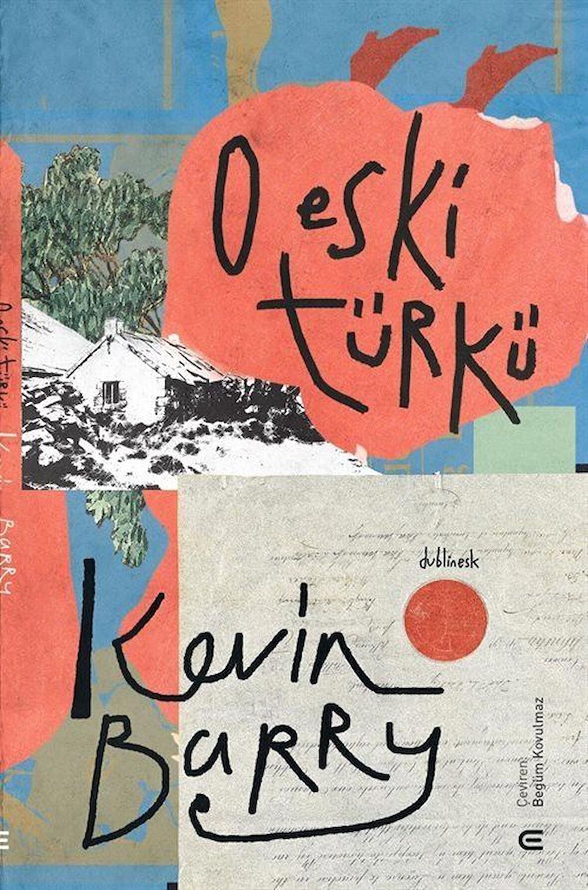 O Eski Türkü / Kevin Barry