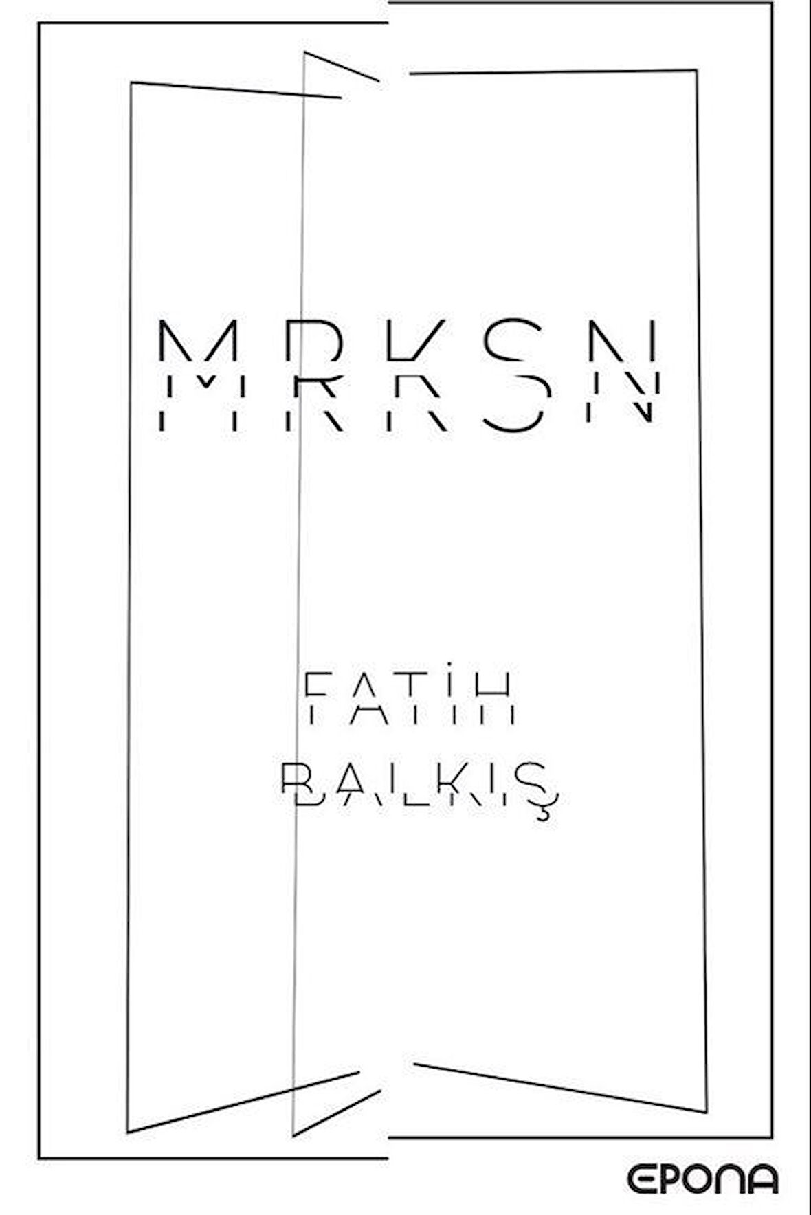 Mrksn / Fatih Balkış