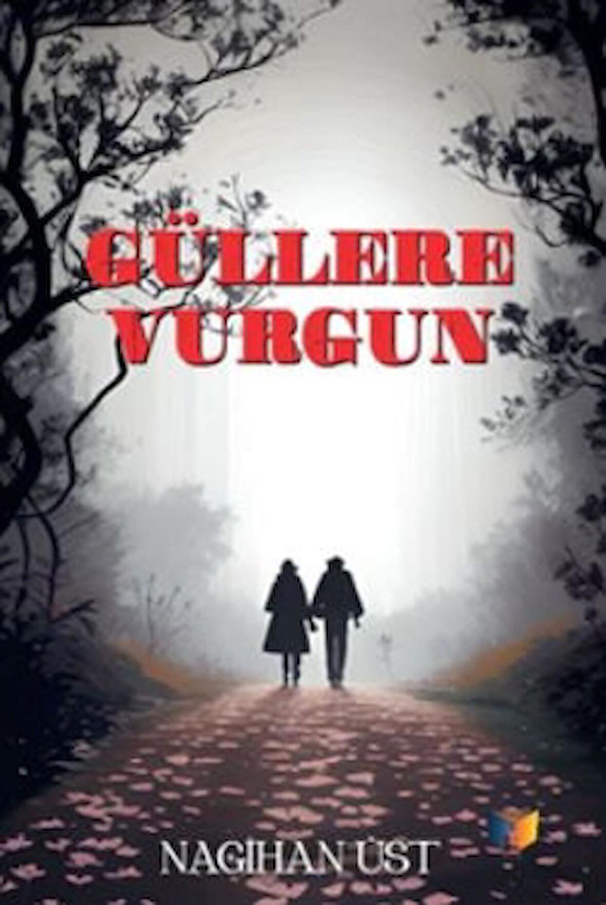 Güllere Vurgun