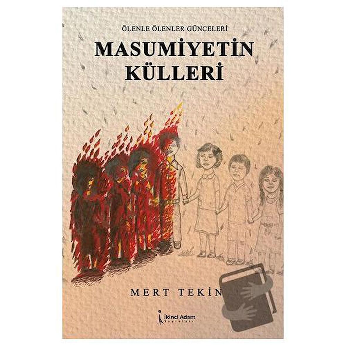 Masumiyetin Külleri