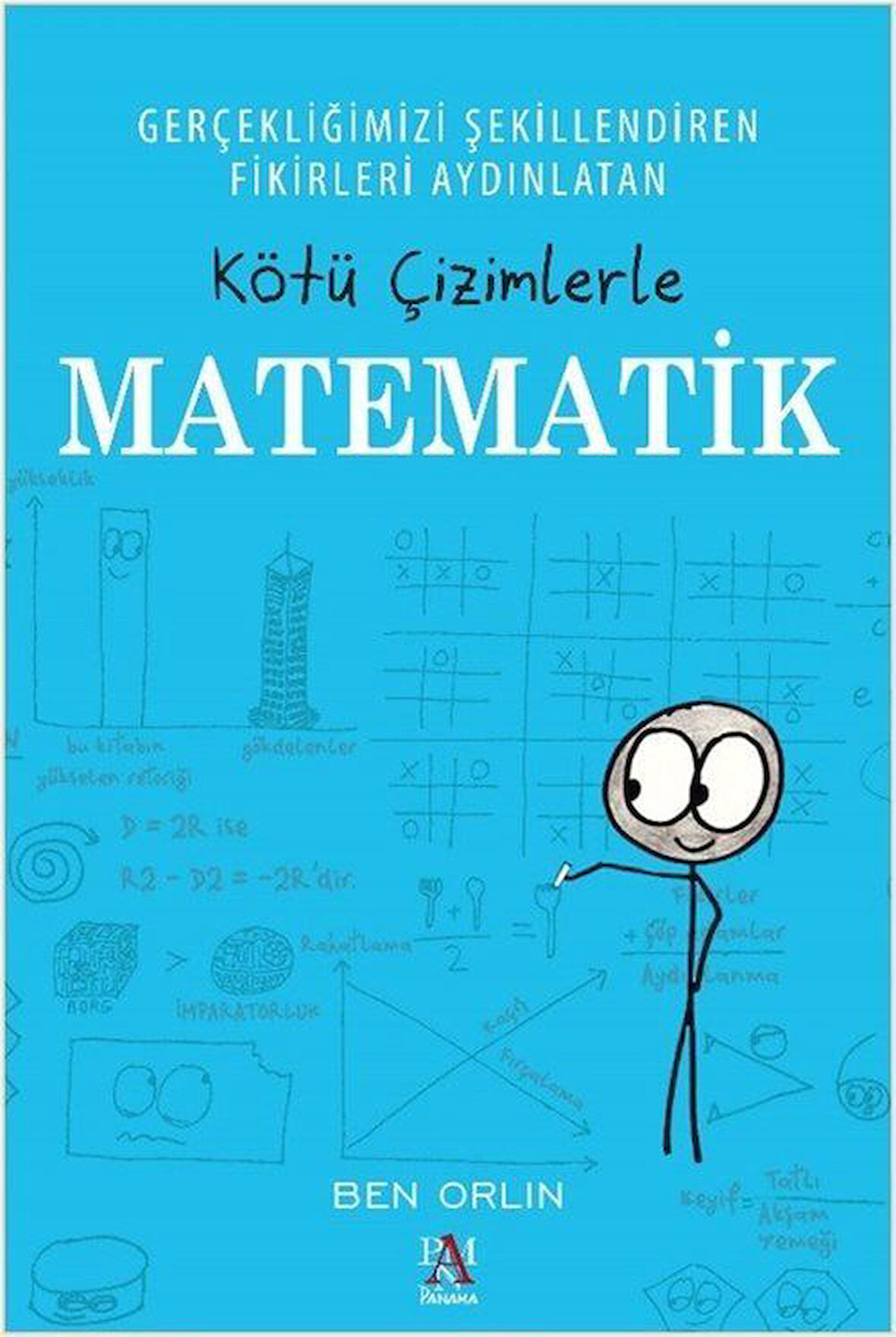 Kötü Çizimlerle Matematik / Ben Orlin