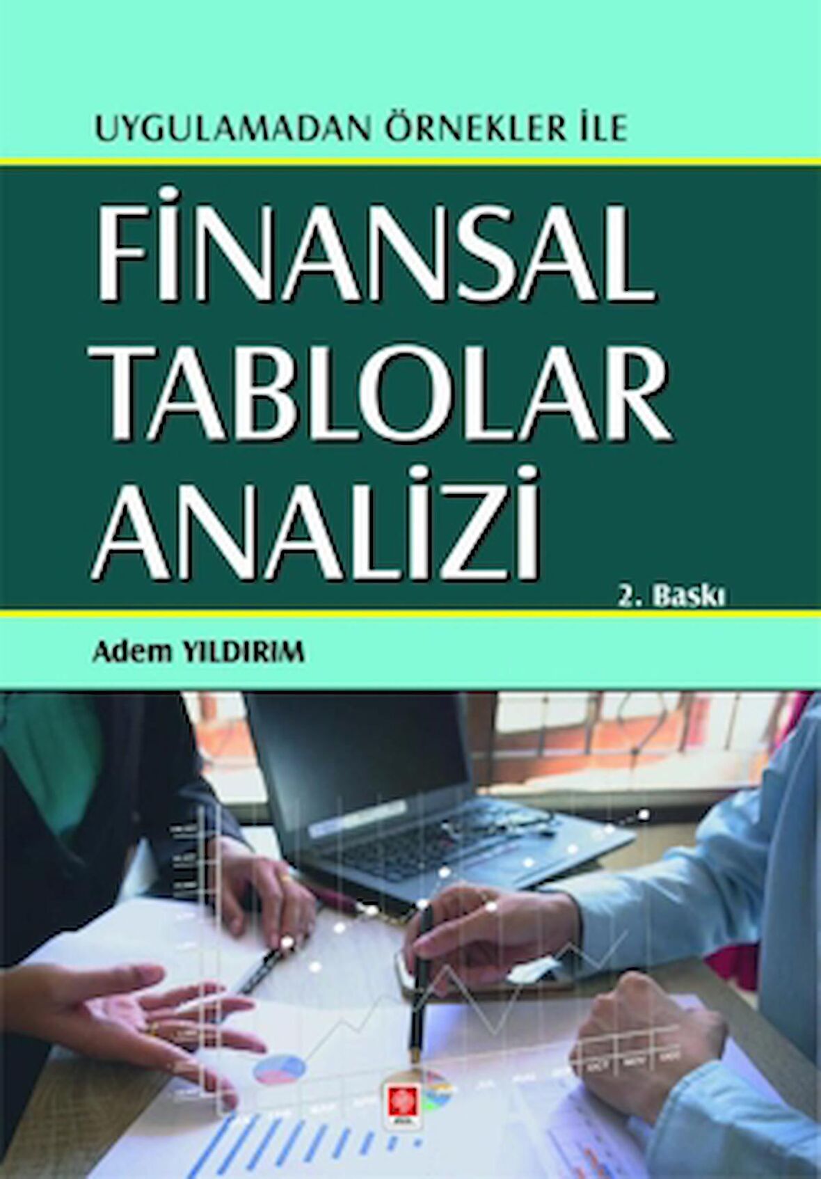 Finansal Tablolar Analizi