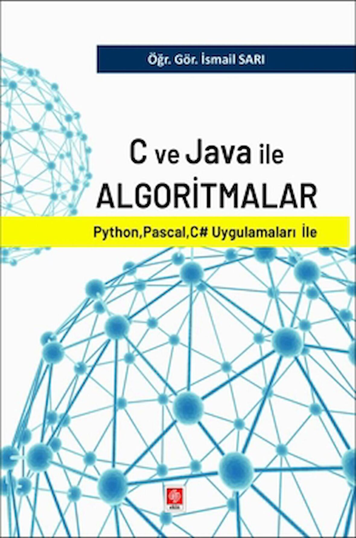 C ve Java ile Algoritmalar