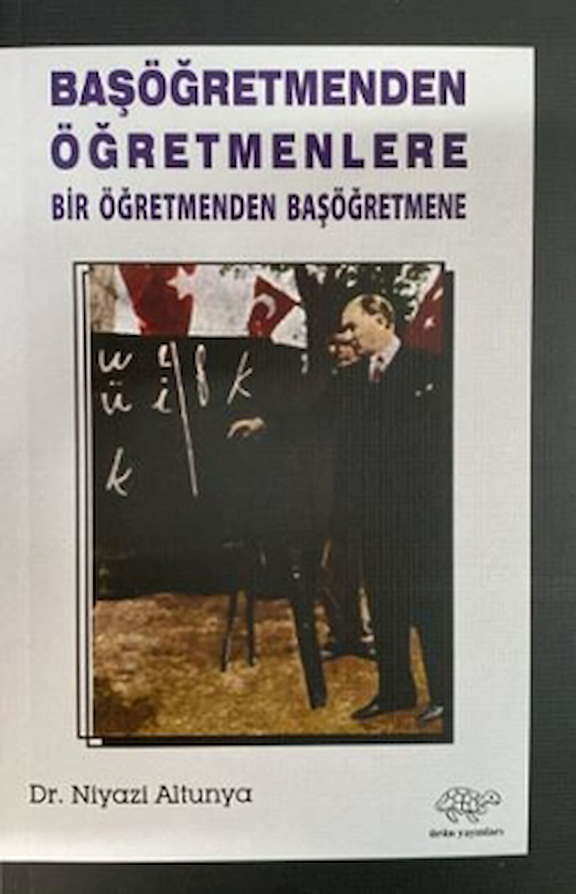 Başöğretmenden Öğretmenlere