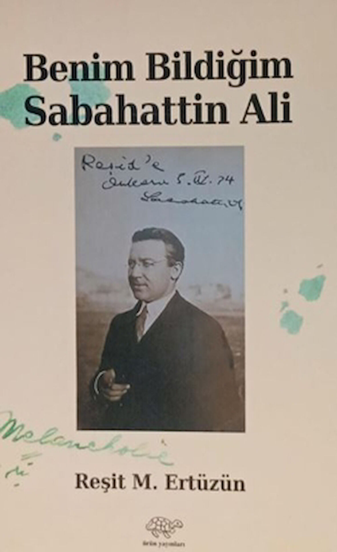 Benim Bildiğim Sabahattin Ali