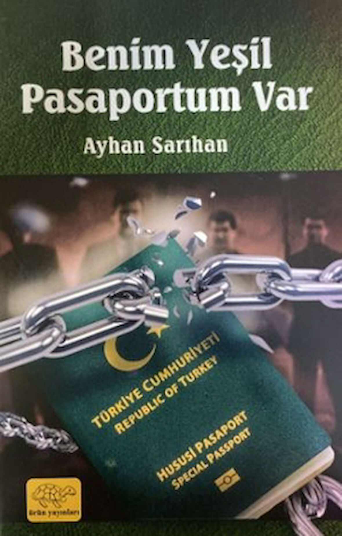 Benim Yeşil Pasaportum Var