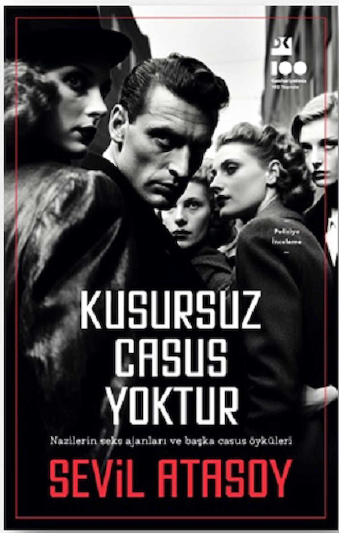 Kusursuz Casus Yoktur