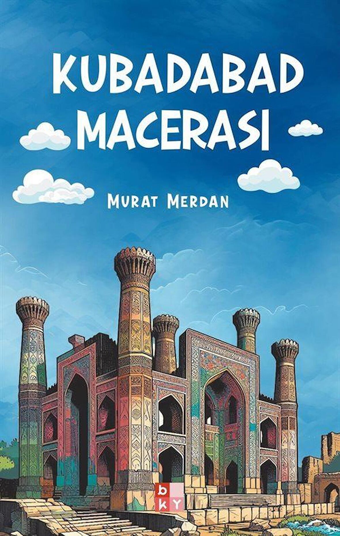 Kubadabad Macerası