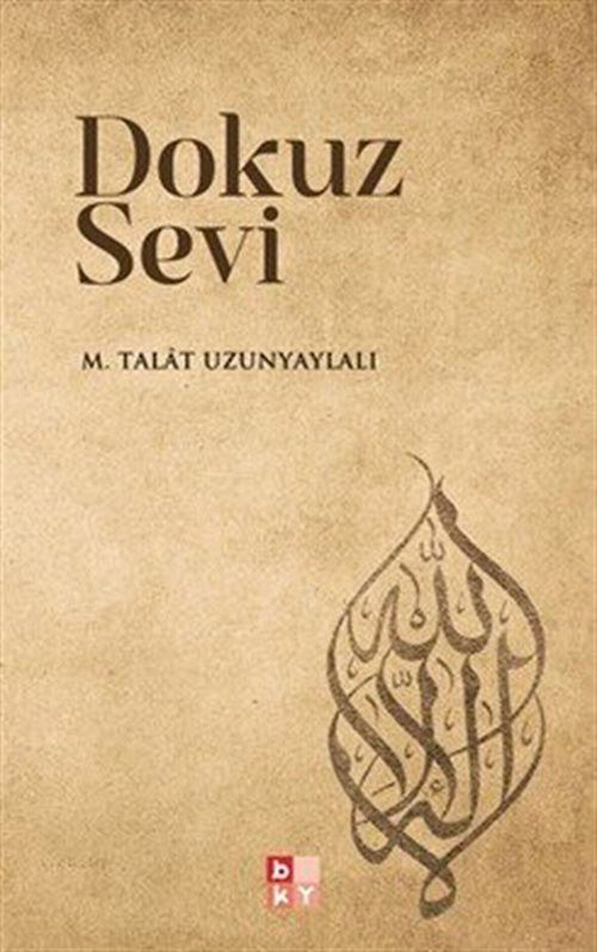 Dokuz Sevi / M. Talat Uzunyaylalı