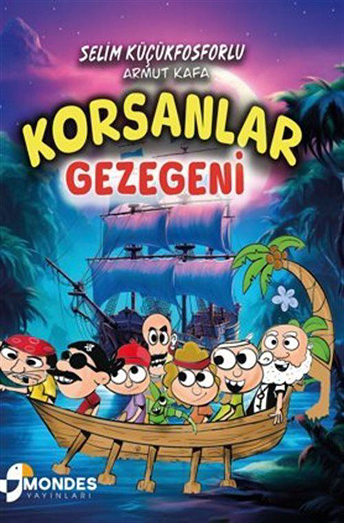 Korsanlar Gezegeni / Selim Küçükfosforlu