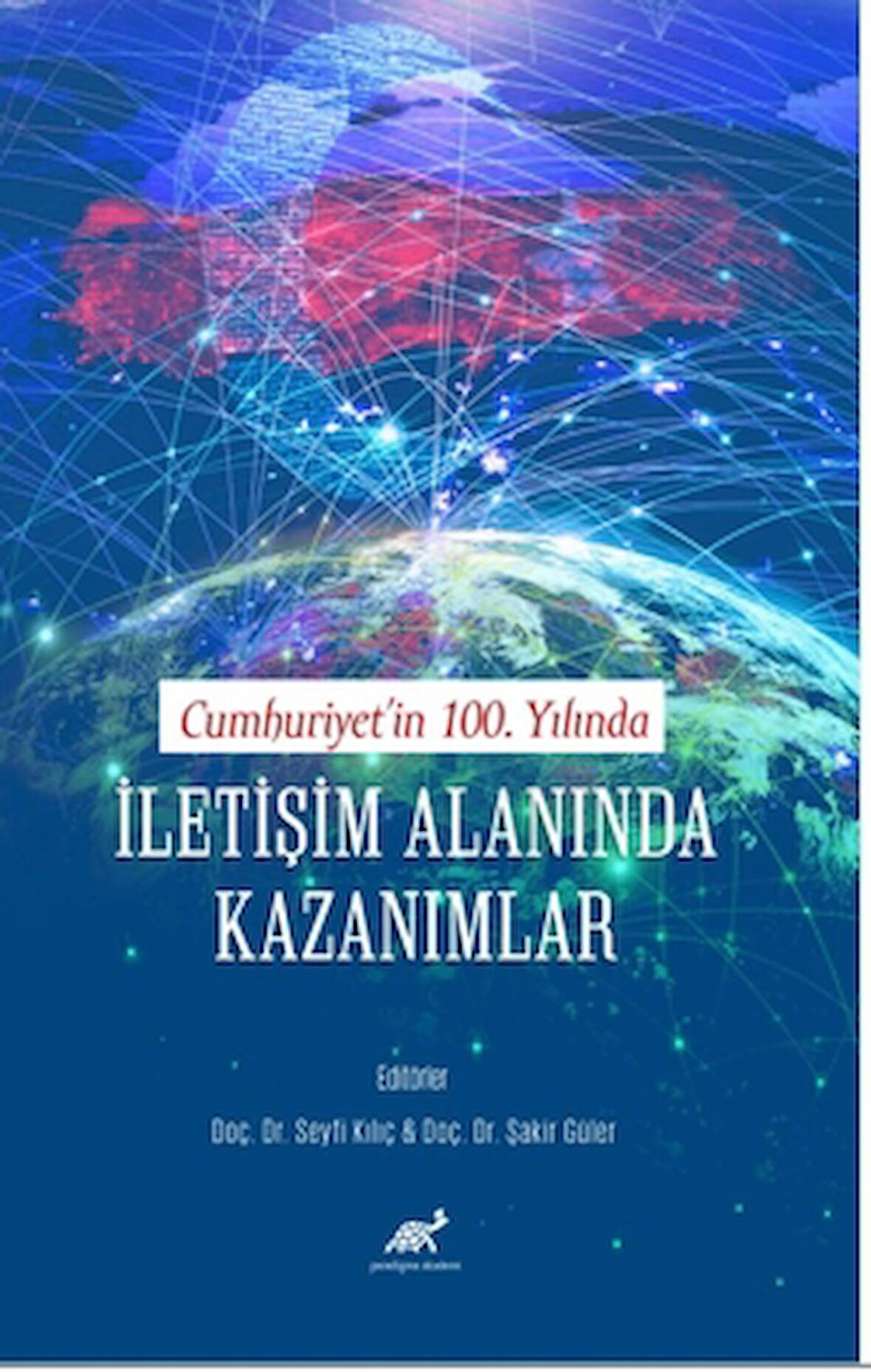 Cumhuriyet’in 100. Yılında İletişim Alanında Kazanımlar