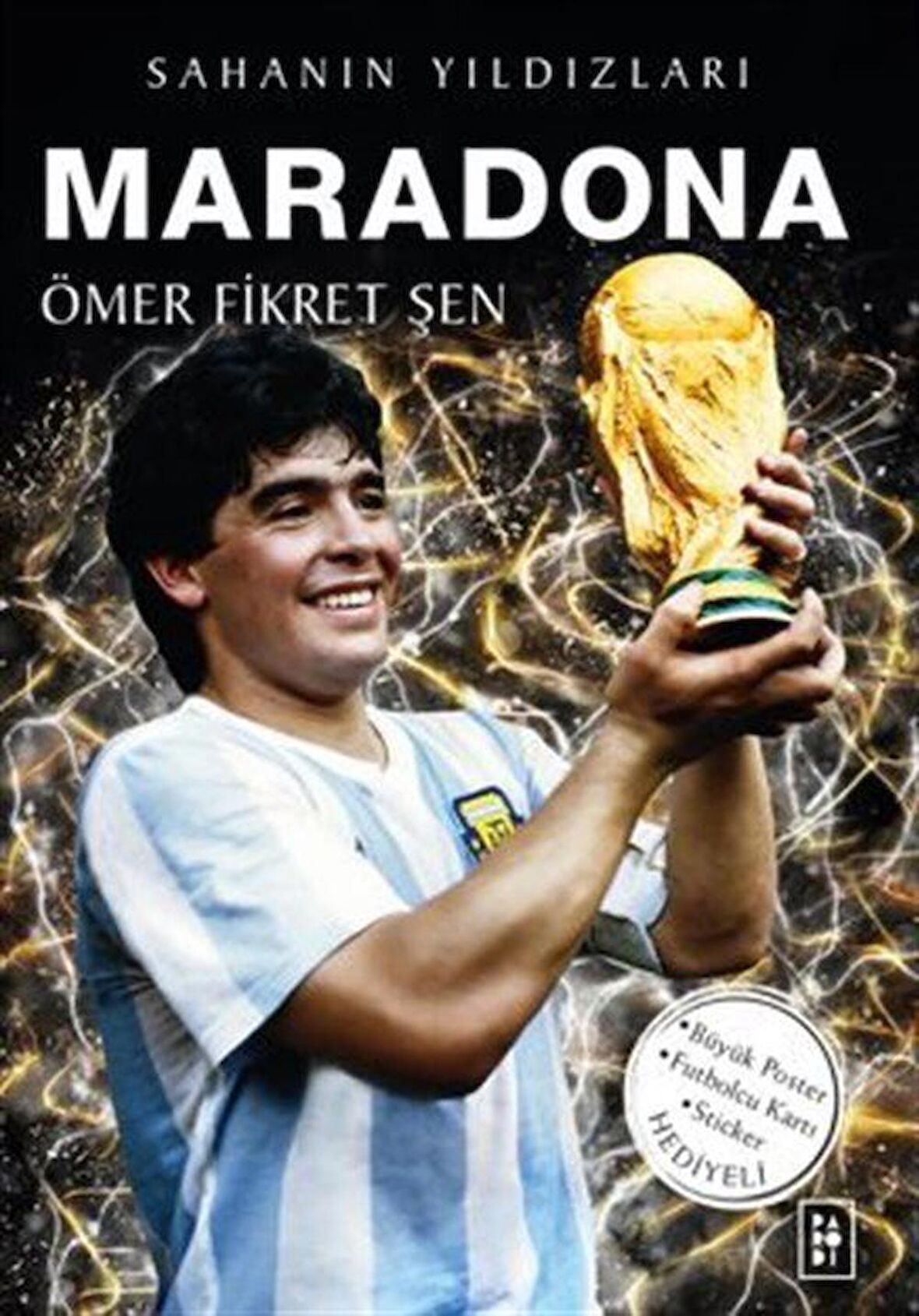 Maradona / Sahanın Yıldızları / Ömer Fikret Şen