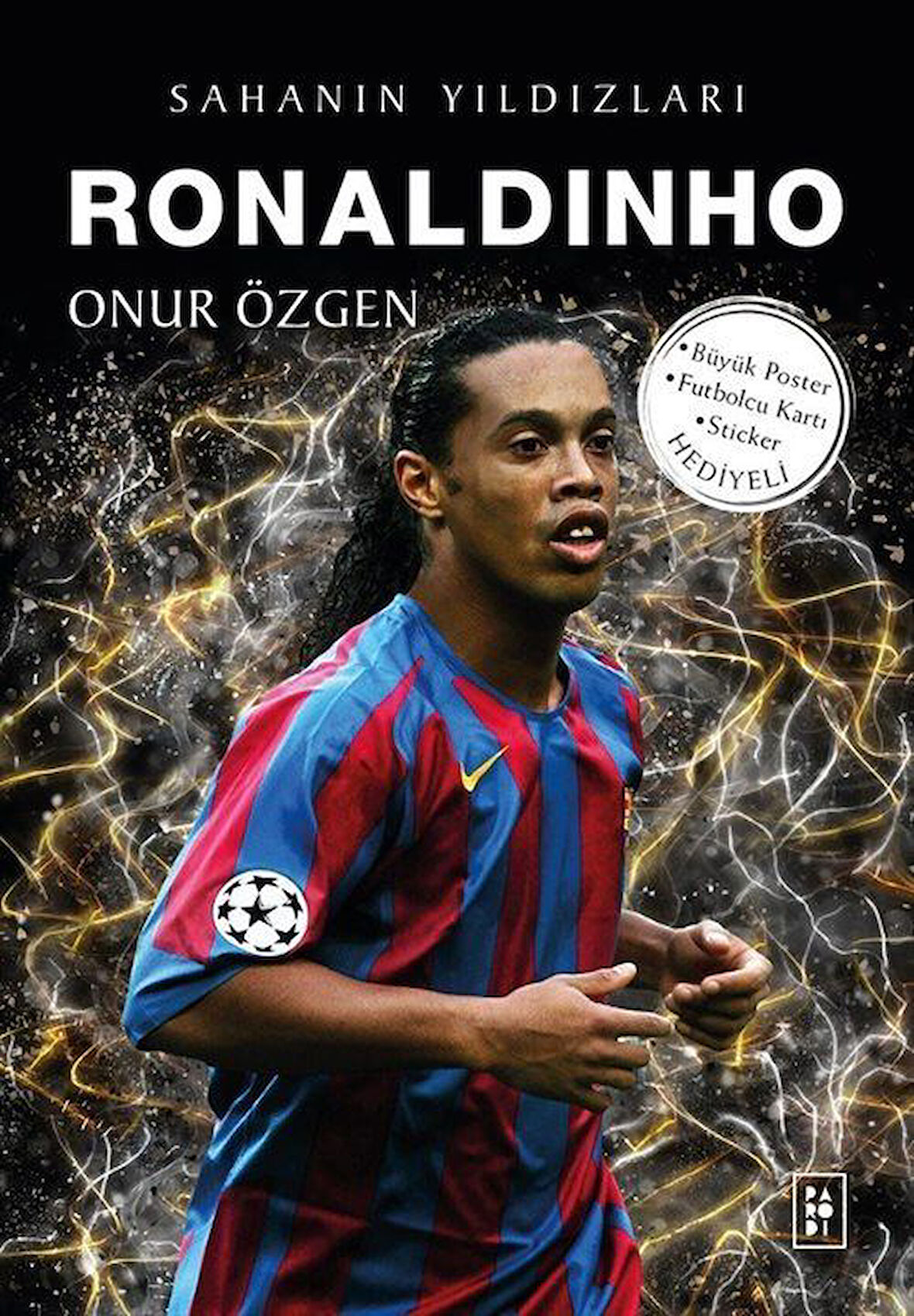 Ronaldinho / Sahanın Yıldızları / Onur Özgen