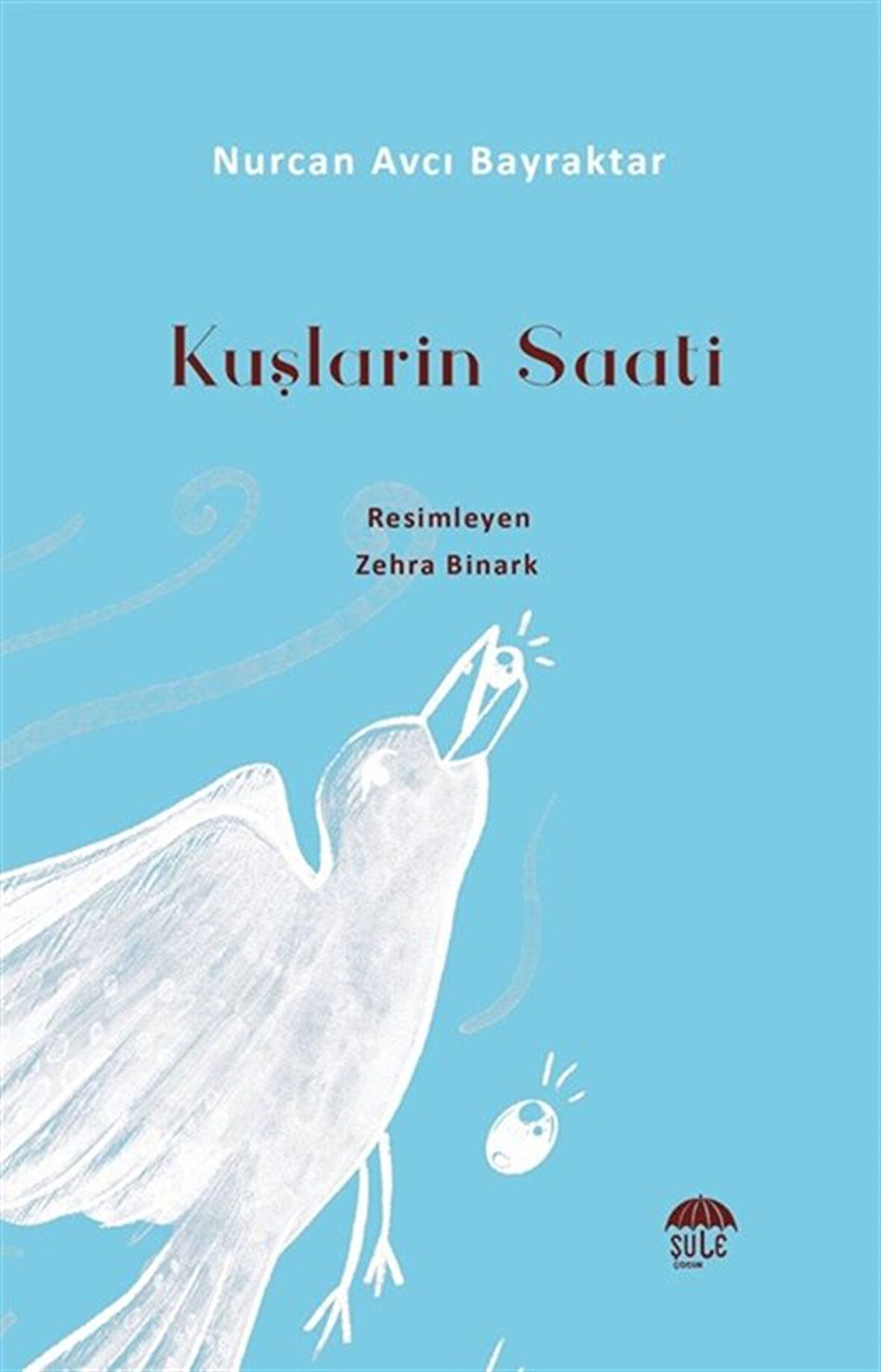 Kuşların Saati / Nurcan Avcı Bayraktar