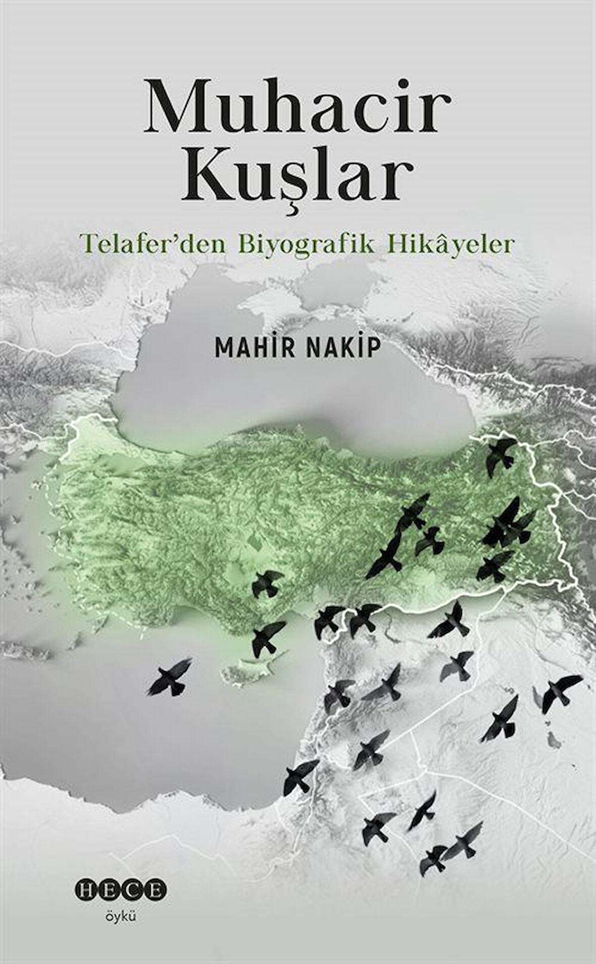 Muhacir Kuşlar & Telafer'den Biyografik Hikayeler / Prof. Dr. Mahir Nakip