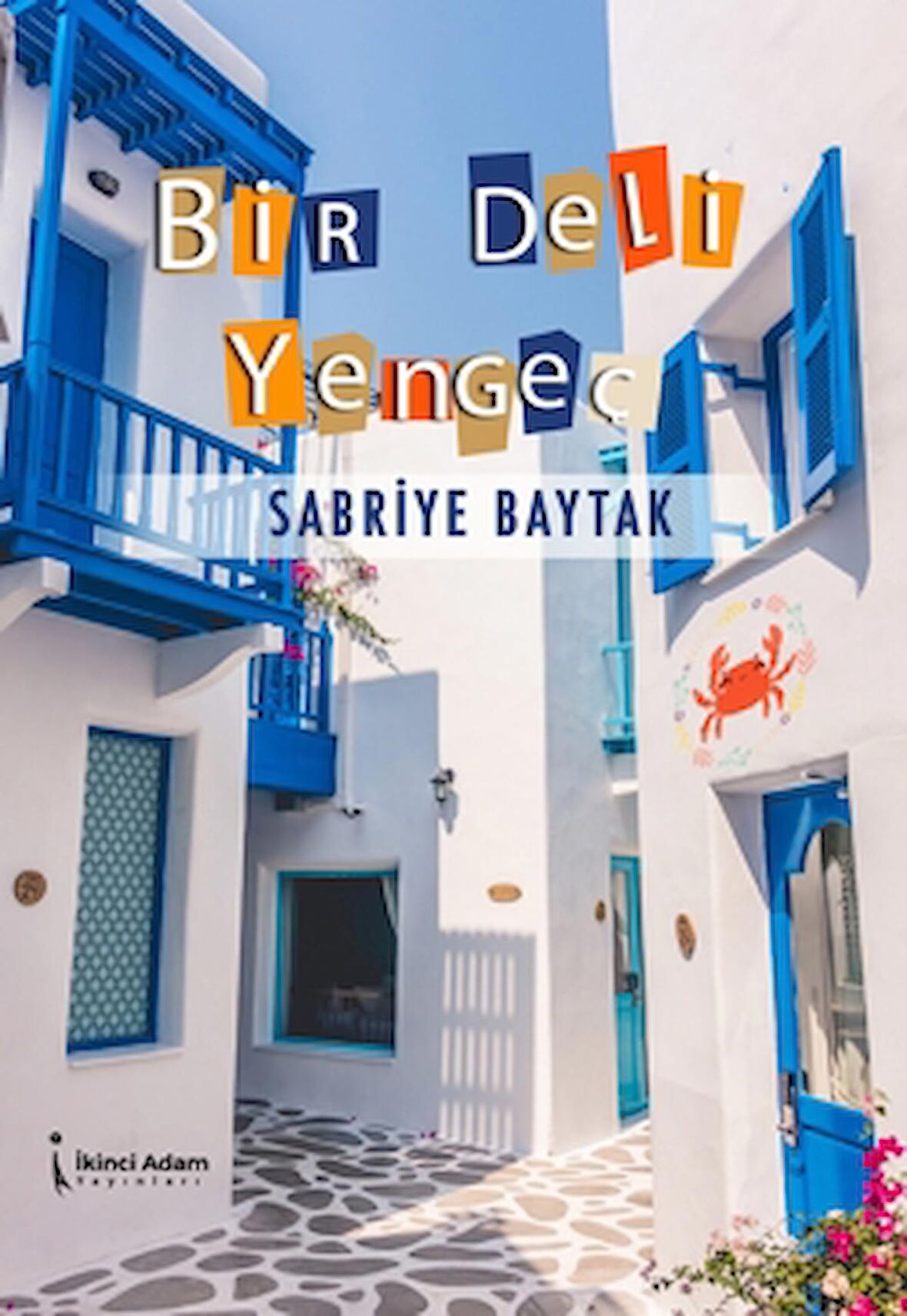 Bir Deli Yengeç