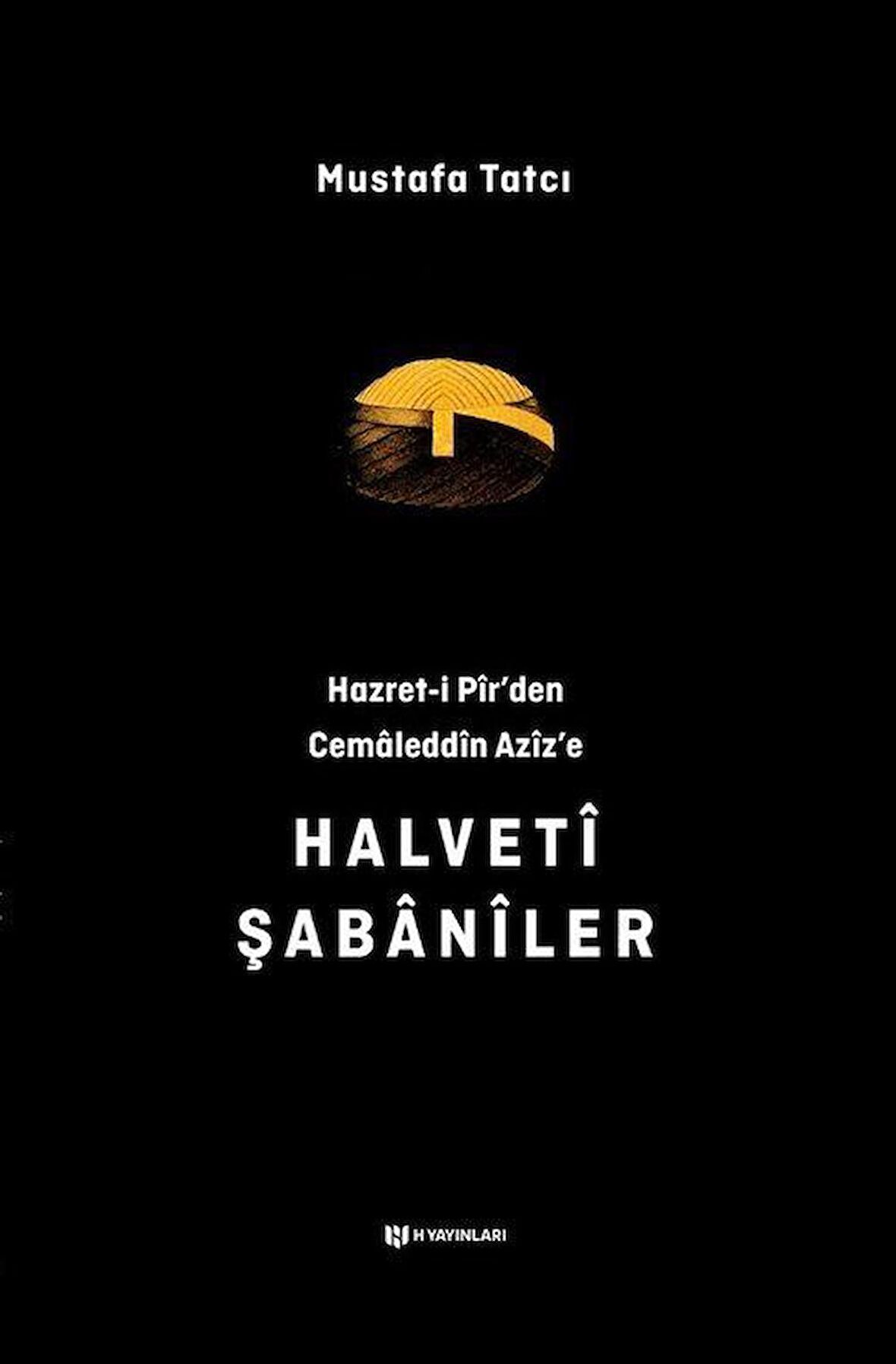 Hazret-i Pir'den Cemaleddin Aziz'e Halveti Şabaniler