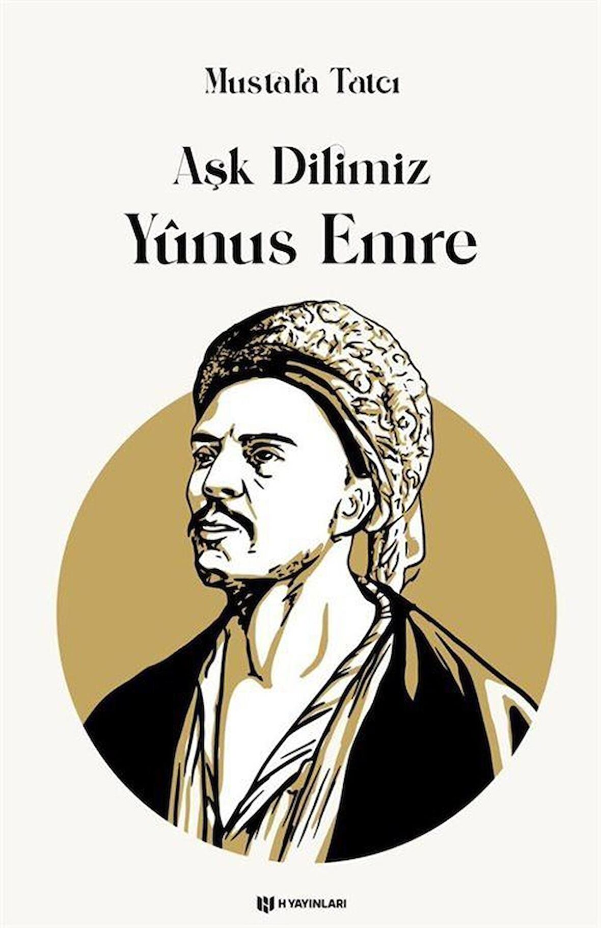 Aşk Dilimiz Yunus Emre