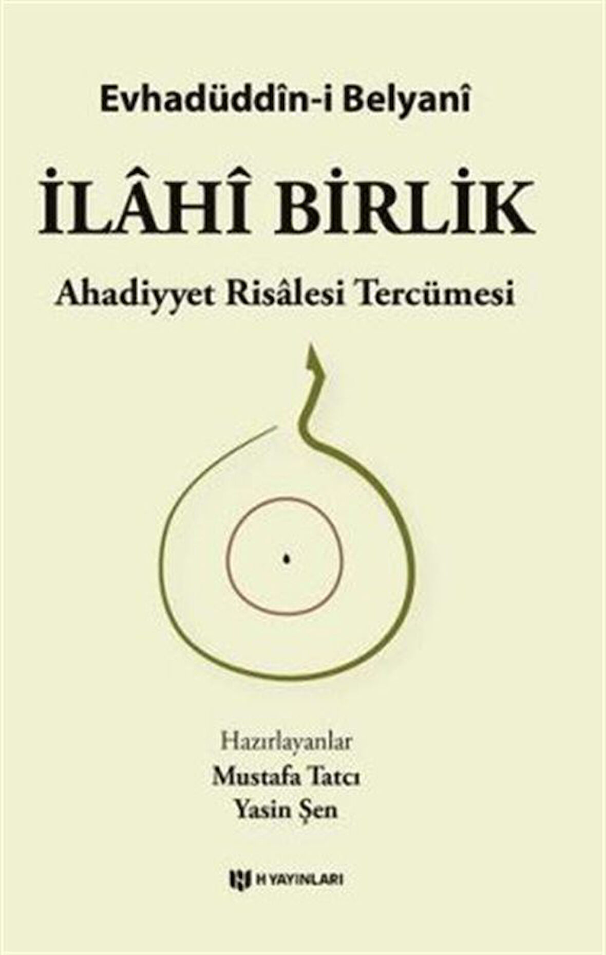 İlahi Birlik / Evhadüddin-i Belyani