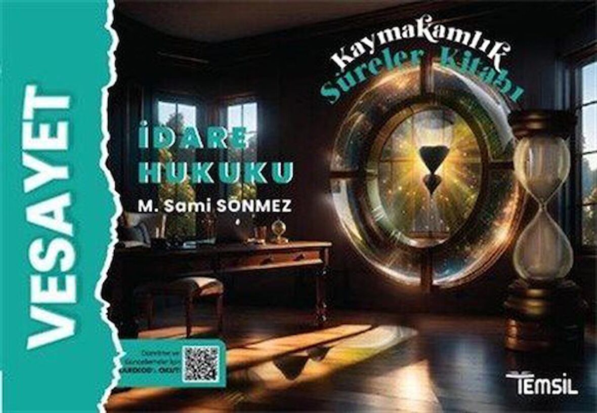 Vesayet İdare Hukuku Kaymakamlık Süreler Kitabı / Sami Sönmez