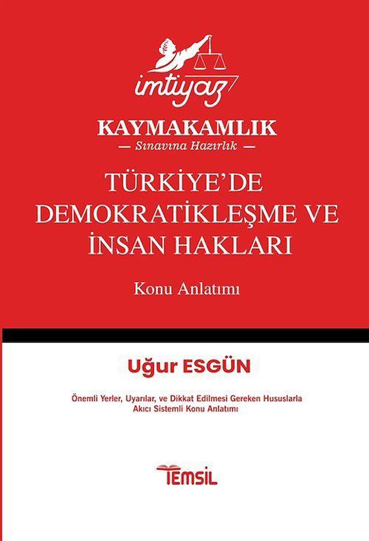 İmtiyaz Türkiye’de Demokratikleşme ve İnsan Hakları Konu Anlatımı