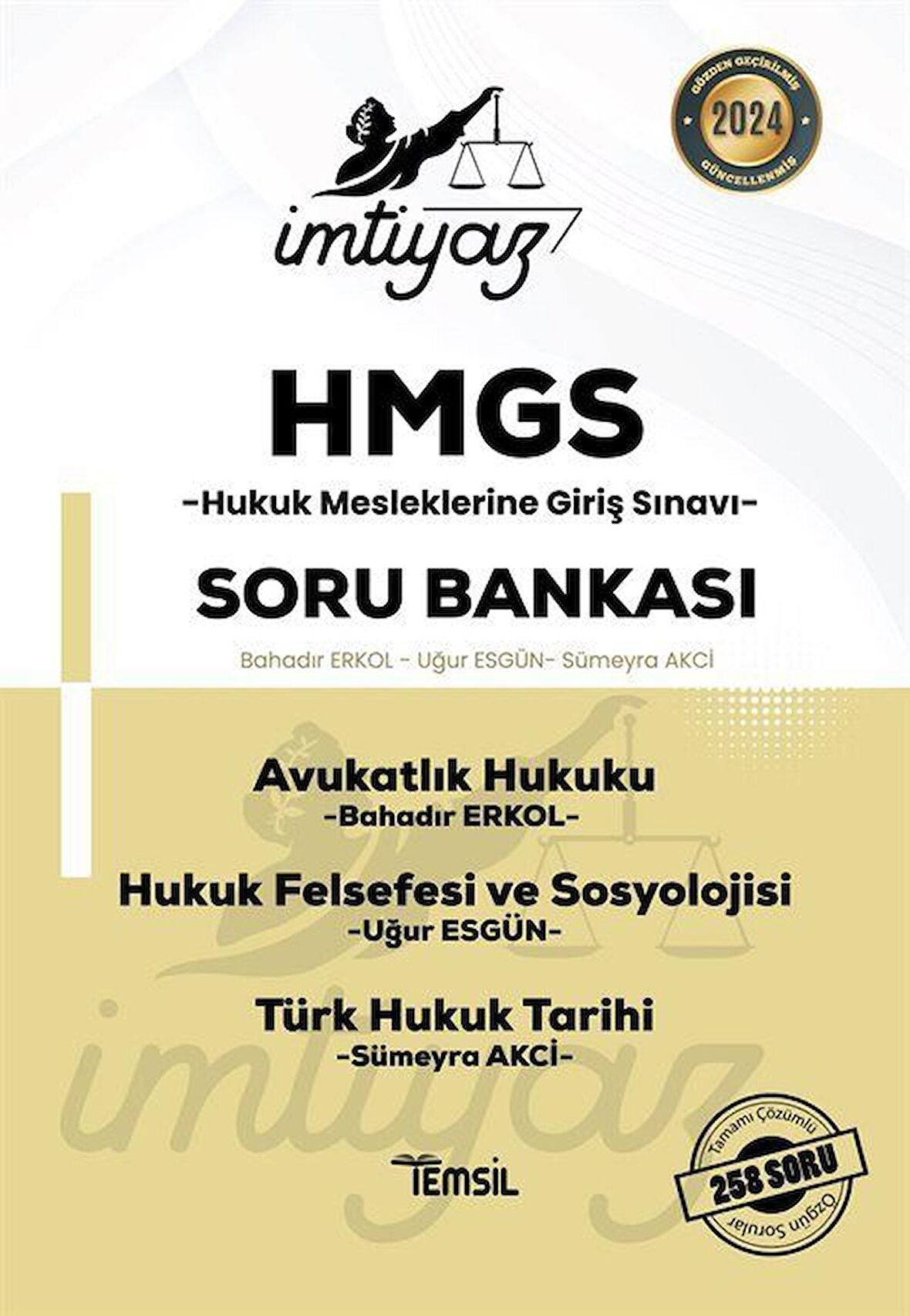 İmtiyaz HMGS Avukatlık Hukuku Hukuk Felsefesi ve Sosyolojisi Türk Hukuk Tarihi Soru Bankası / Bahadır Erkol