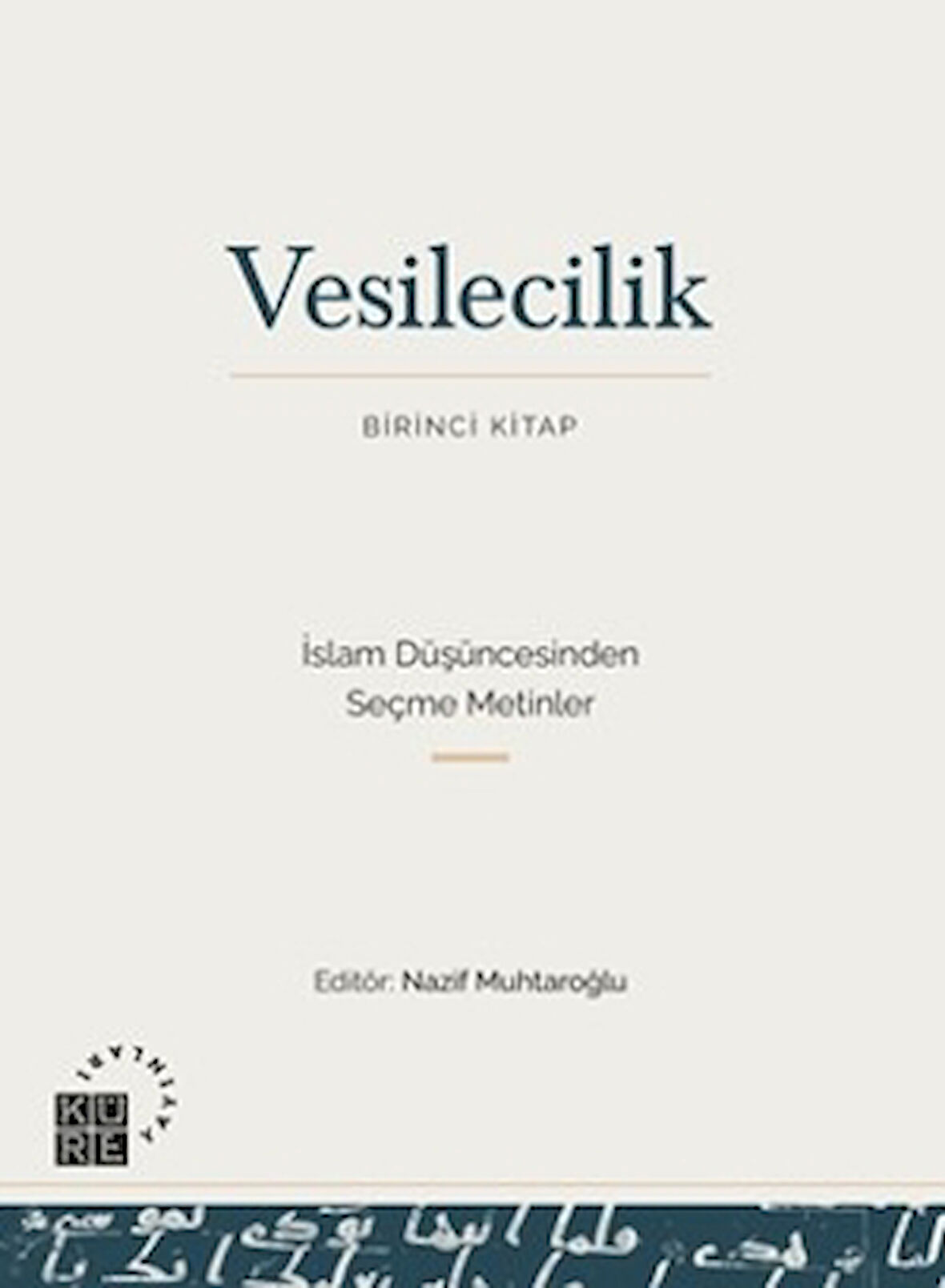 Vesilecilik ( Birinci Kitap )