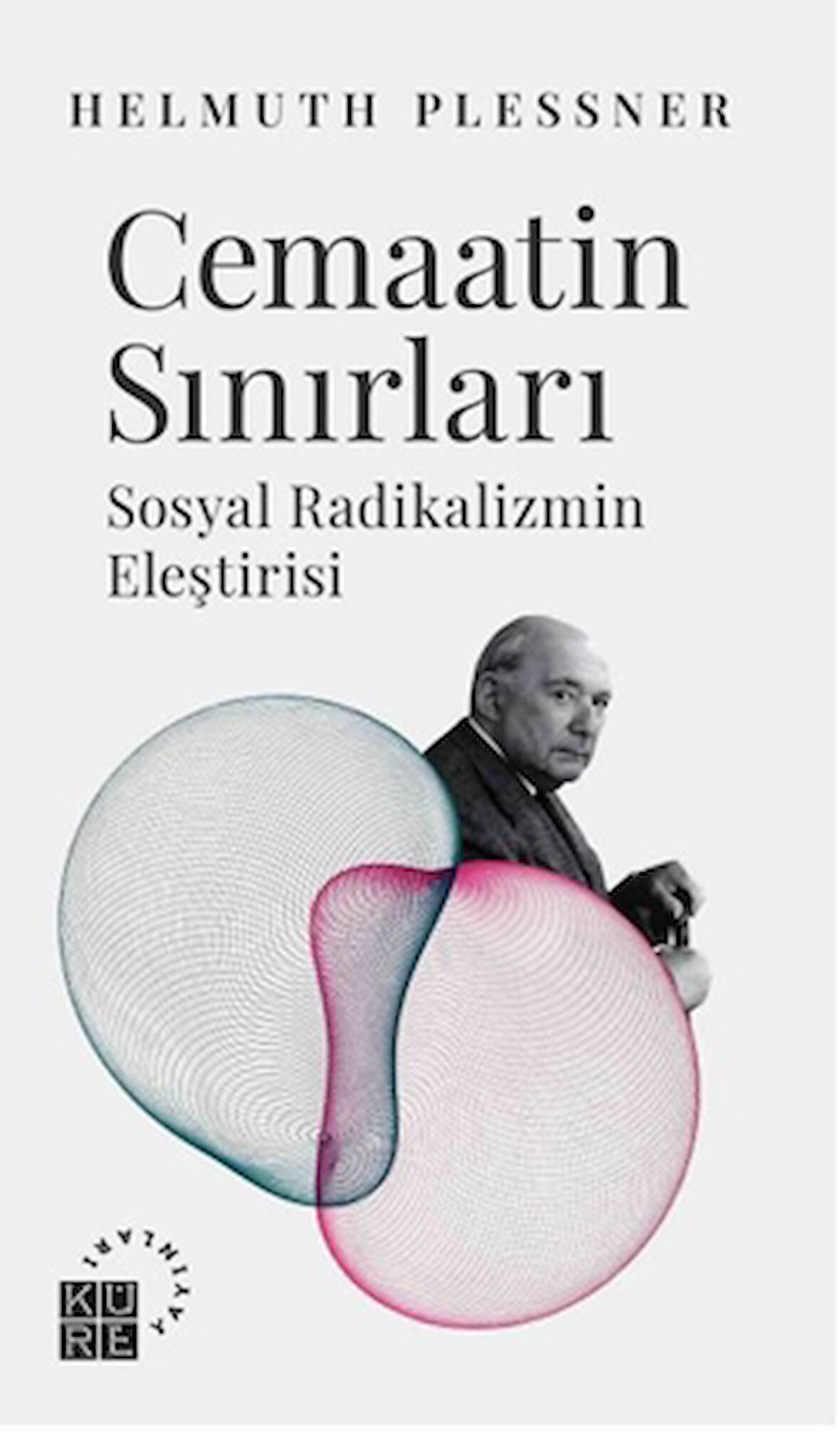 Cemaatin Sınırları Sosyal Radikalizmin Eleştirisi