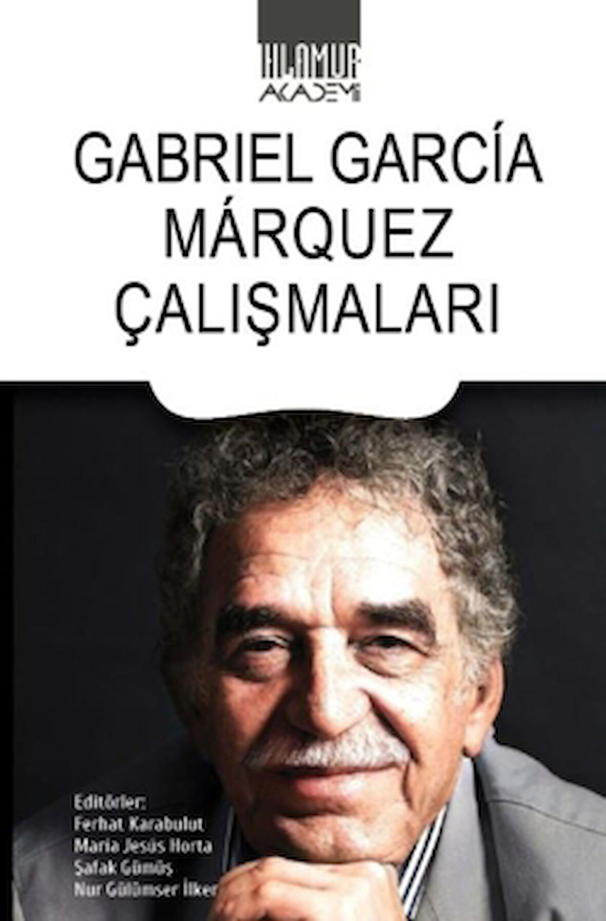 Gabriel Garcia Marquez Çalışmaları