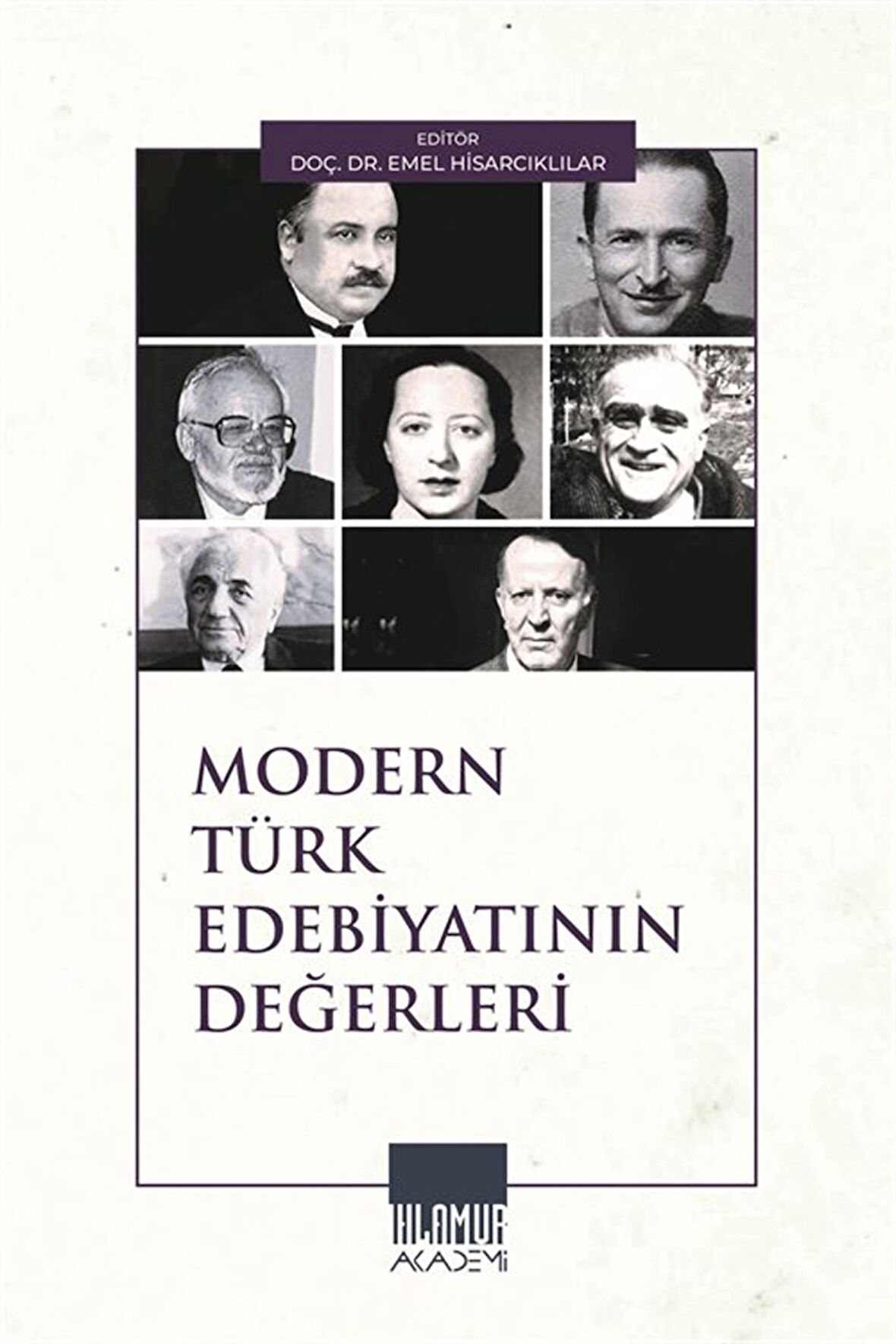 Modern Türk Edebiyatının Değerleri / Doç. Dr. Emel Hisacıklılar