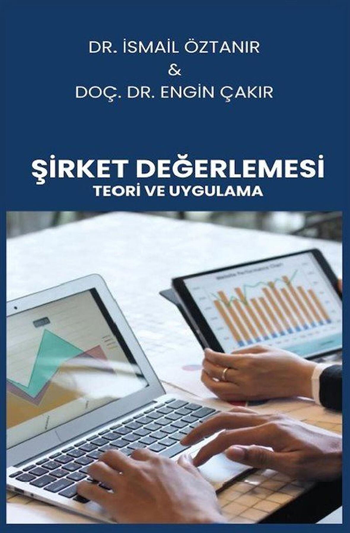 Şirket Değerlemesi Teori ve Uygulama