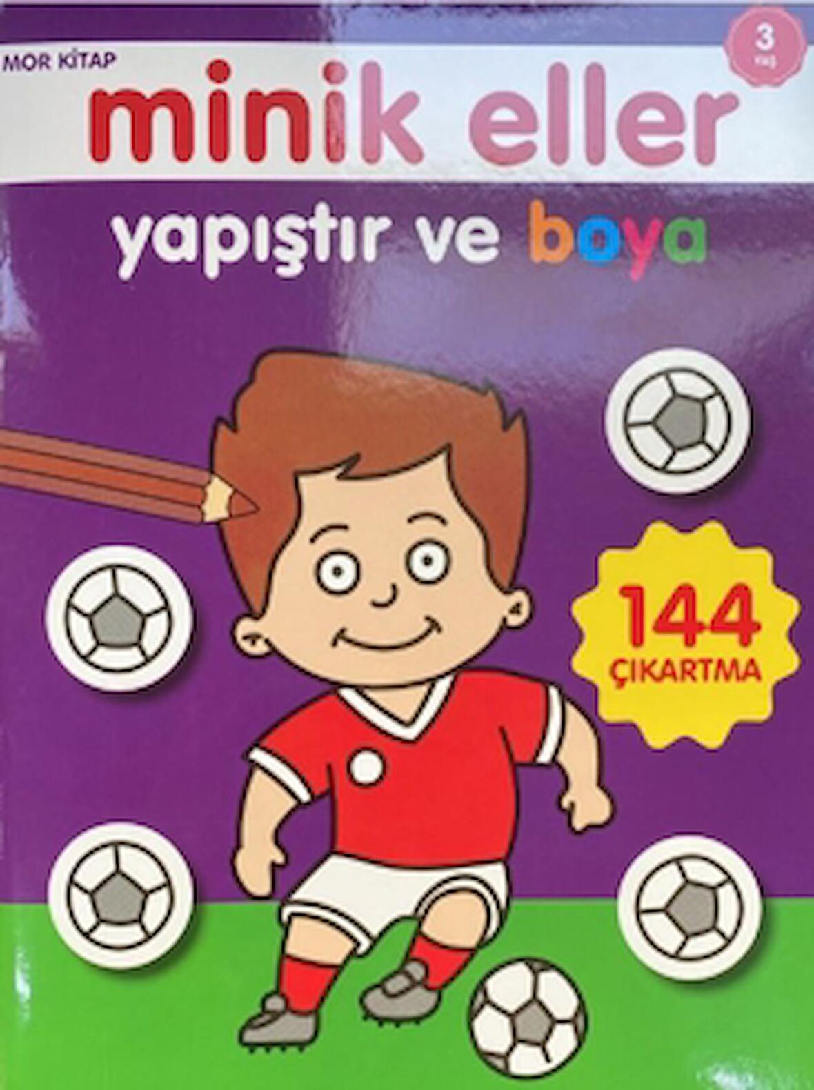 Minik Eller Yapıştır Ve Boya - Mor Kitap