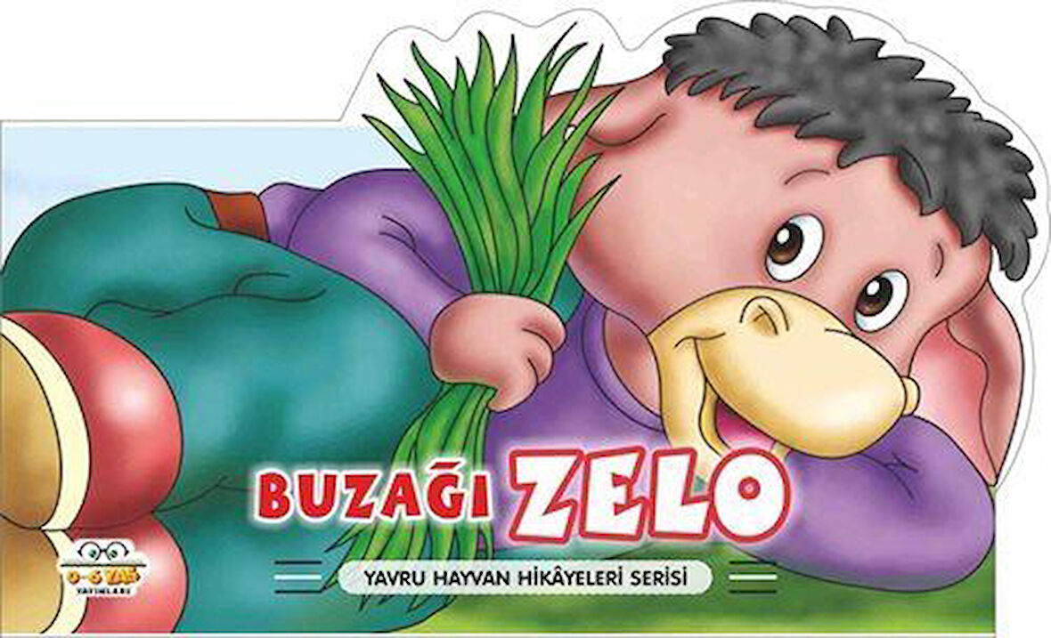 Buzağı Zelo - Yavru Hayvan Hikayeleri Serisi