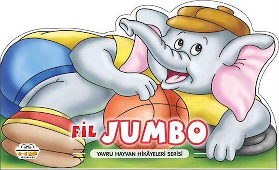 Fil Jumbo - Yavru Hayvan Hikayeleri Serisi