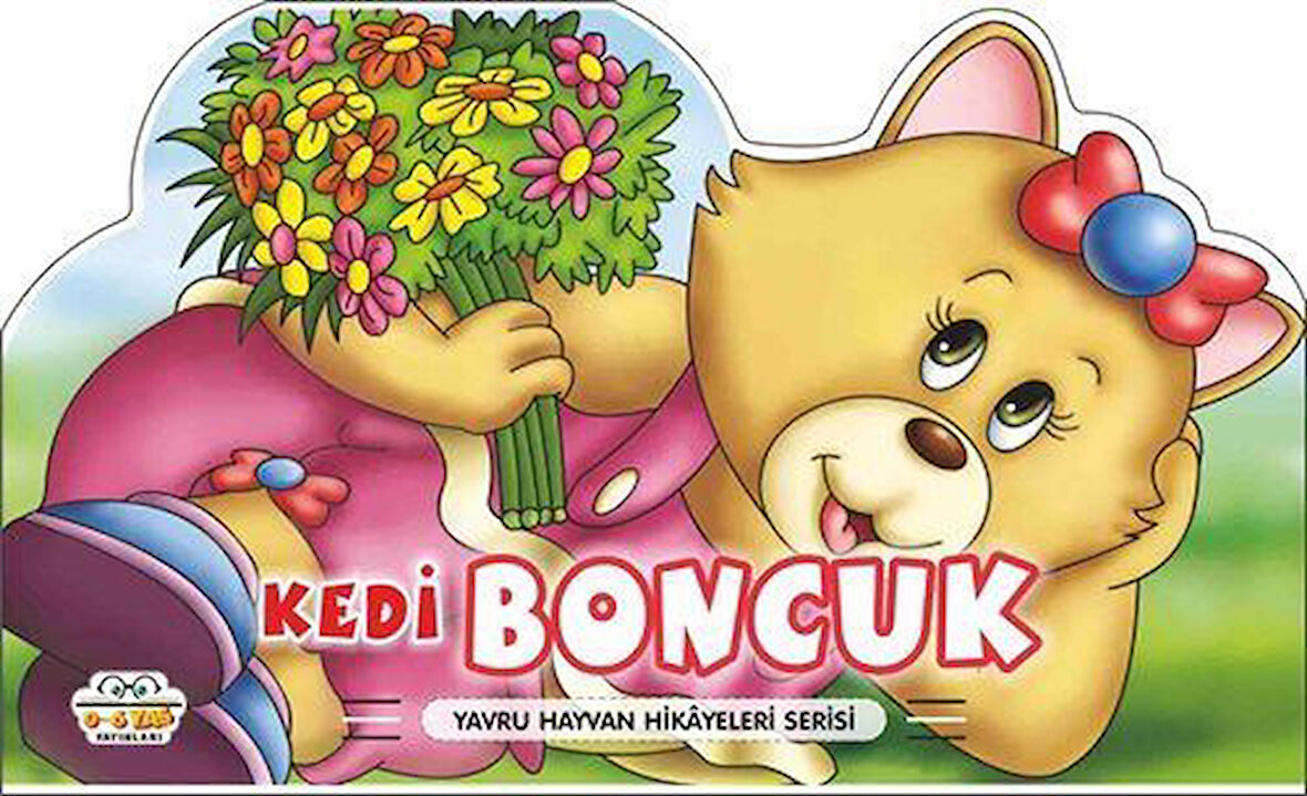 Kedi Boncuk - Yavru Hayvan Hikayeleri Serisi