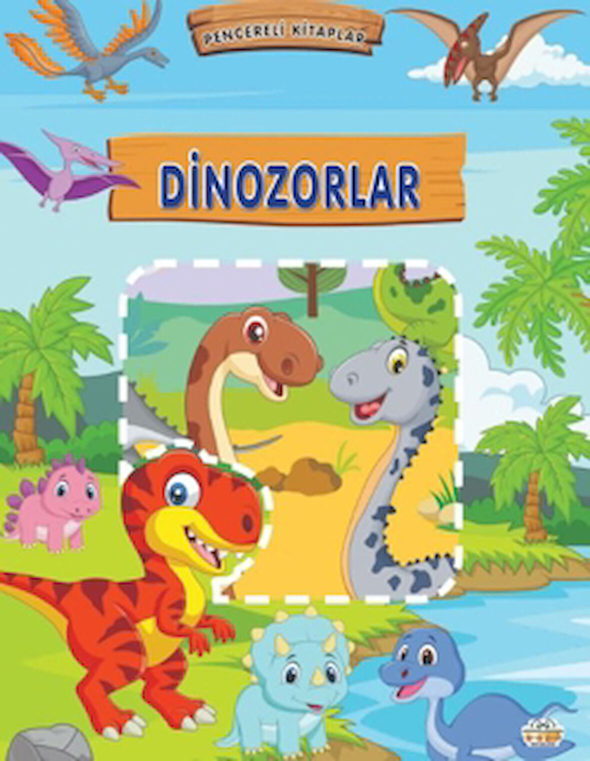 Dinozorlar - Pencereli Kitaplar