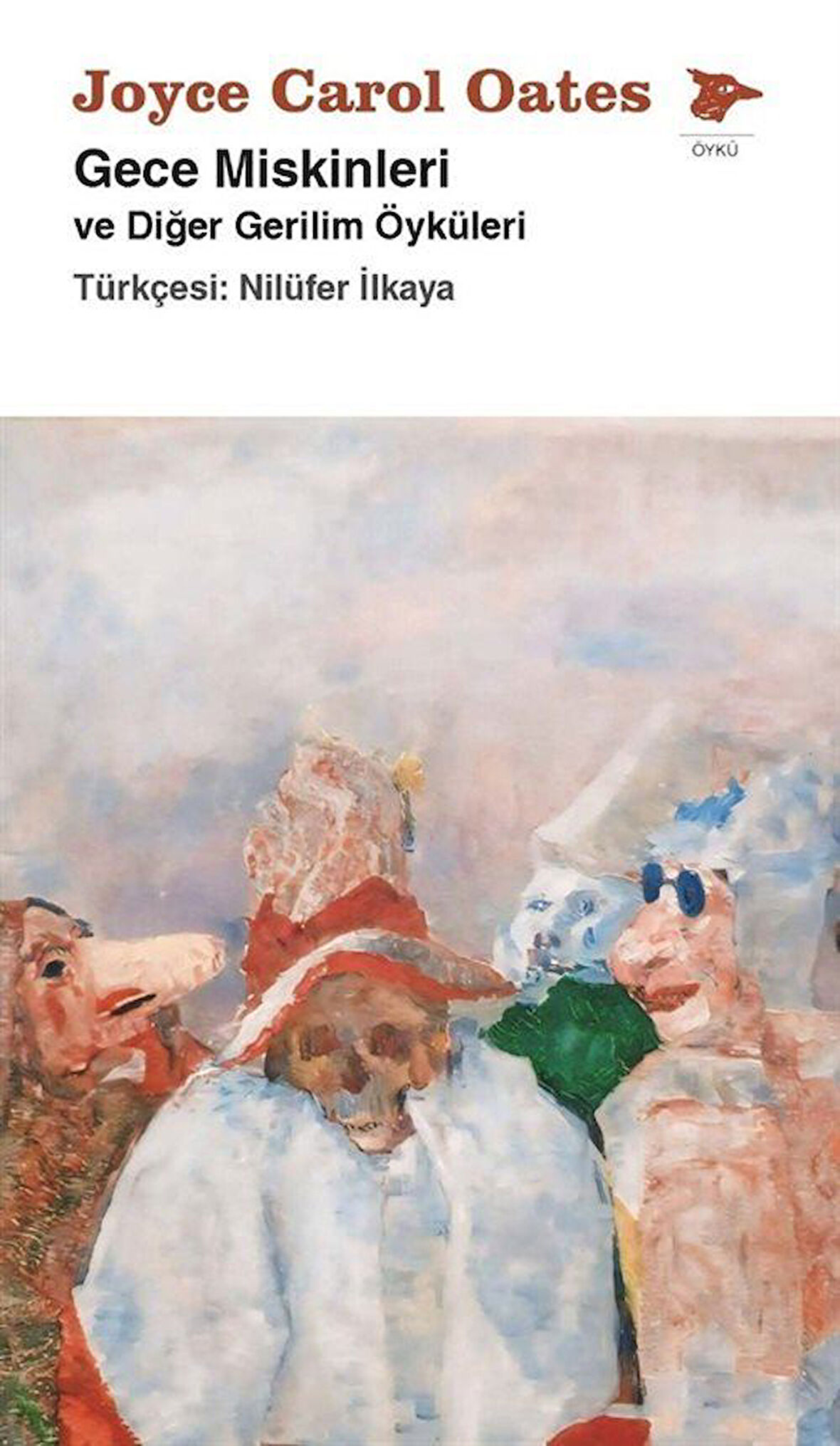 Gece Miskinleri ve Diğer Gerilim Öyküleri / Joyce Carol Oates