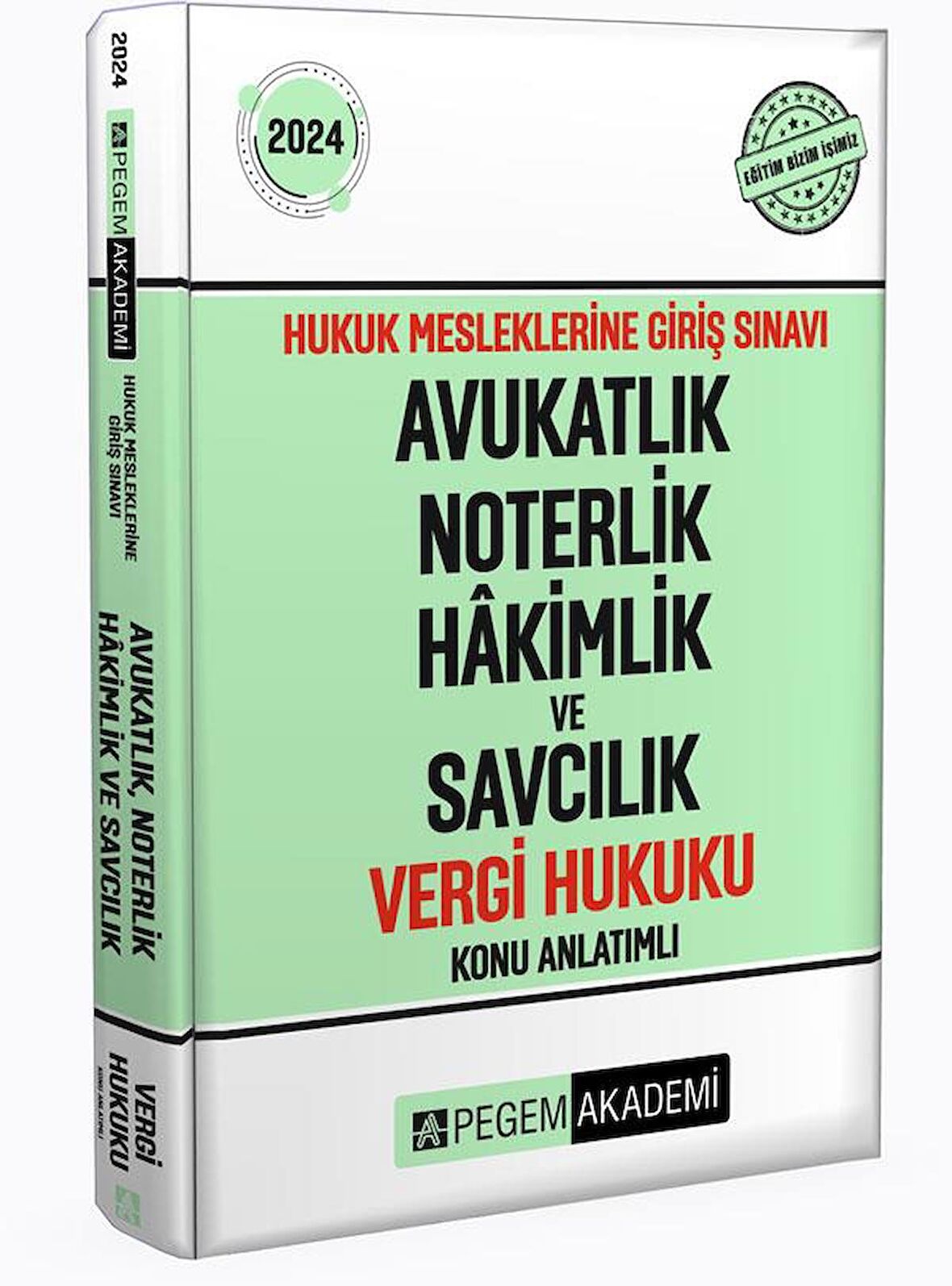 2024 Hukuk Mesleklerine Giriş Sınavı Avukatlık Noterlik Hakimlik ve Savcılık Vergi Hukuku Konu Anlatımlı