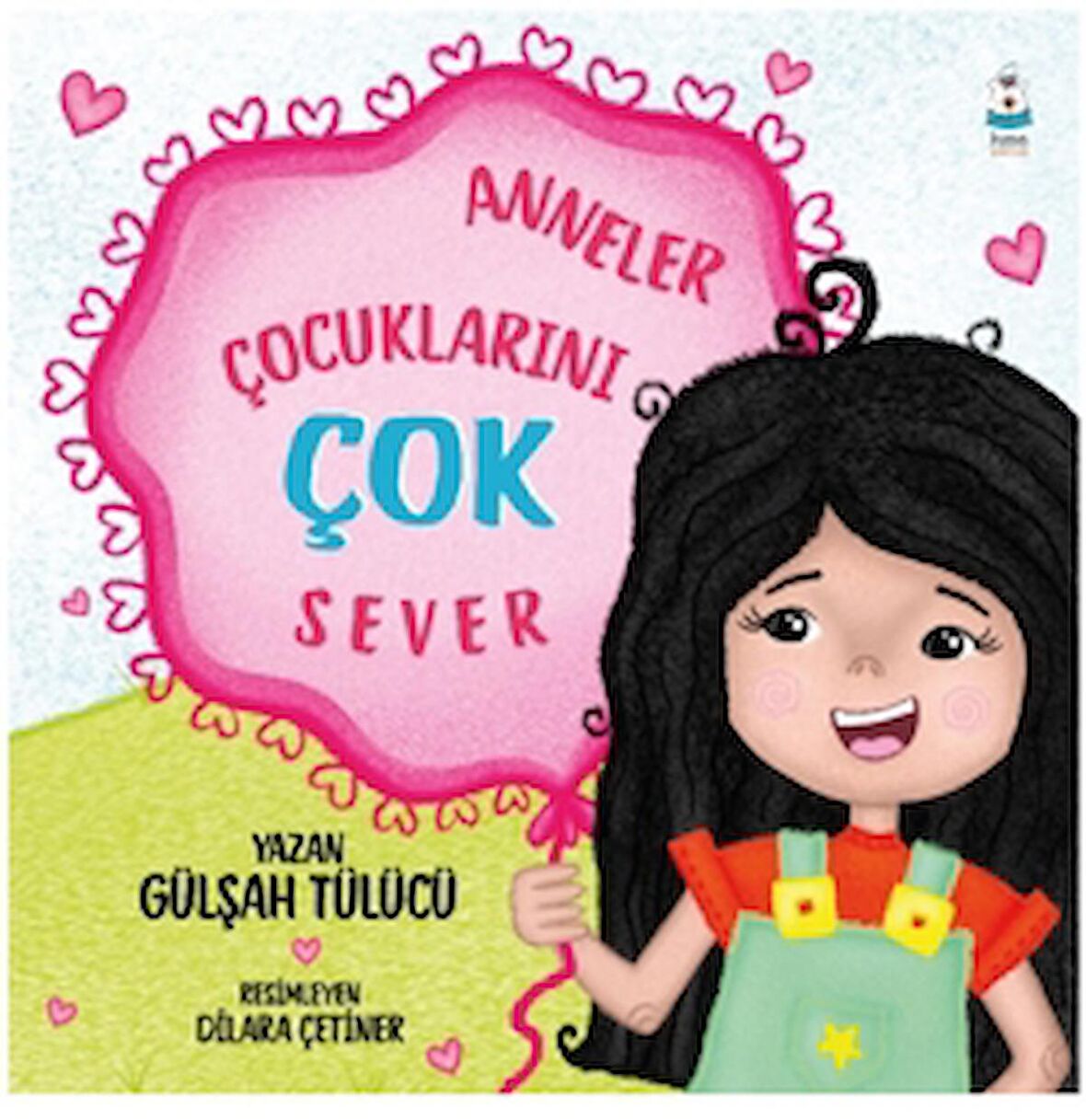 Anneler Çocuklarını Çok Sever