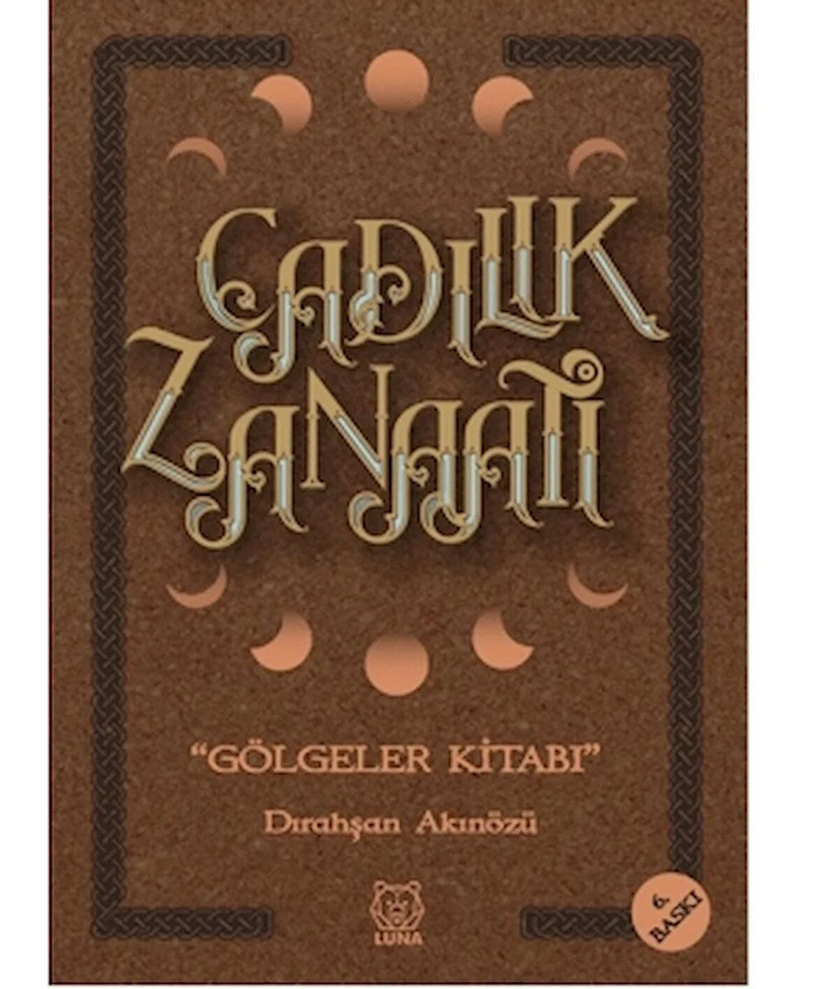 Cadılık Zanaatı - Gölgeler Kitabı