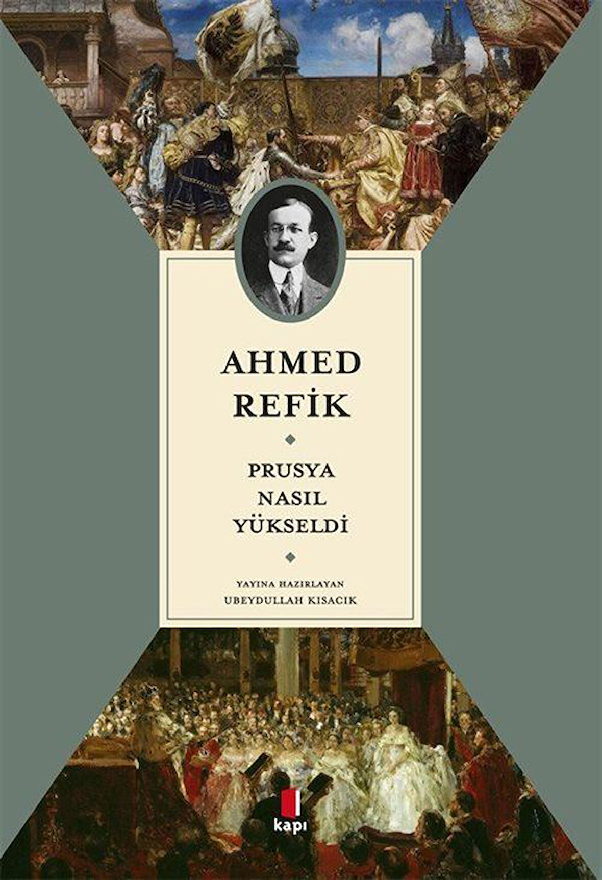 Prusya Nasıl Yükseldi / Ahmed Refik